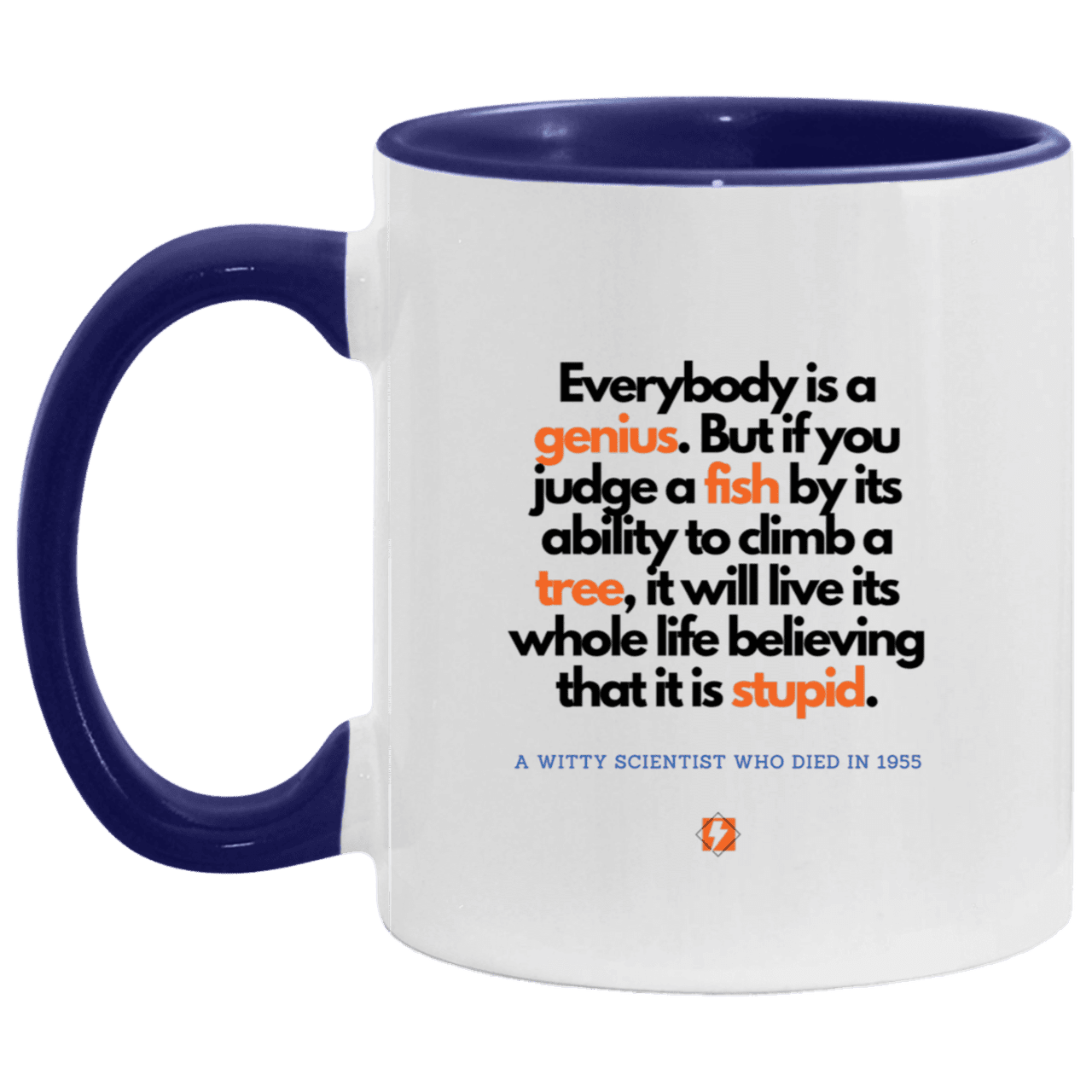 Ceramic Standard Mug 11oz with inspiring Einstein quote: E103 - Everybody is a genius - Color: White/Midnight Blue