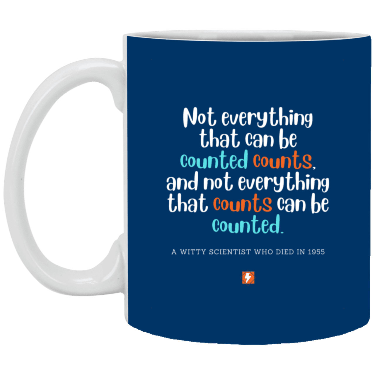 Ceramic Standard Mug 11oz with inspiring Einstein quote: E104 - Counting that which counts - Color: Royal