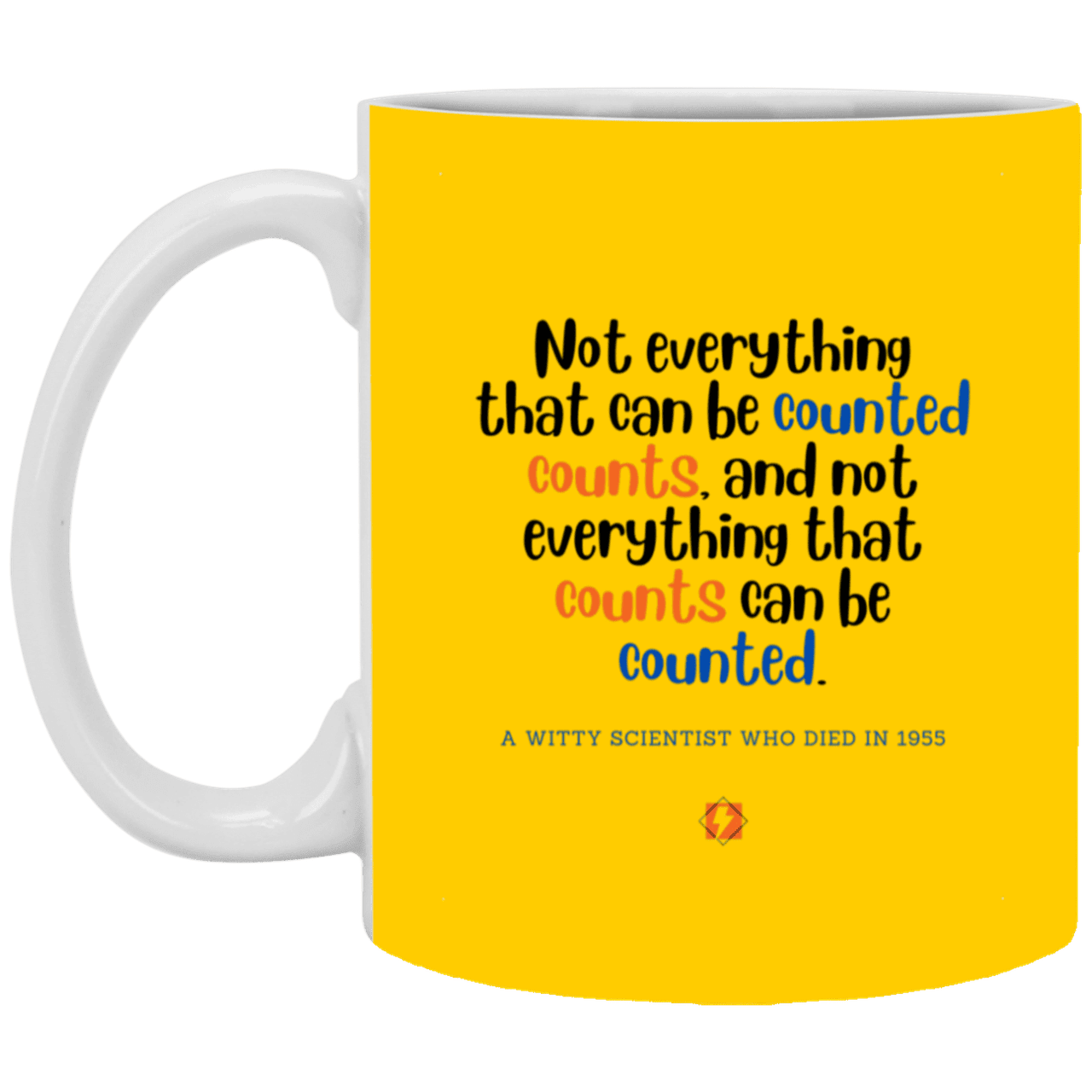 Ceramic Standard Mug 11oz with inspiring Einstein quote: E104 - Counting that which counts - Color: Athletic Gold