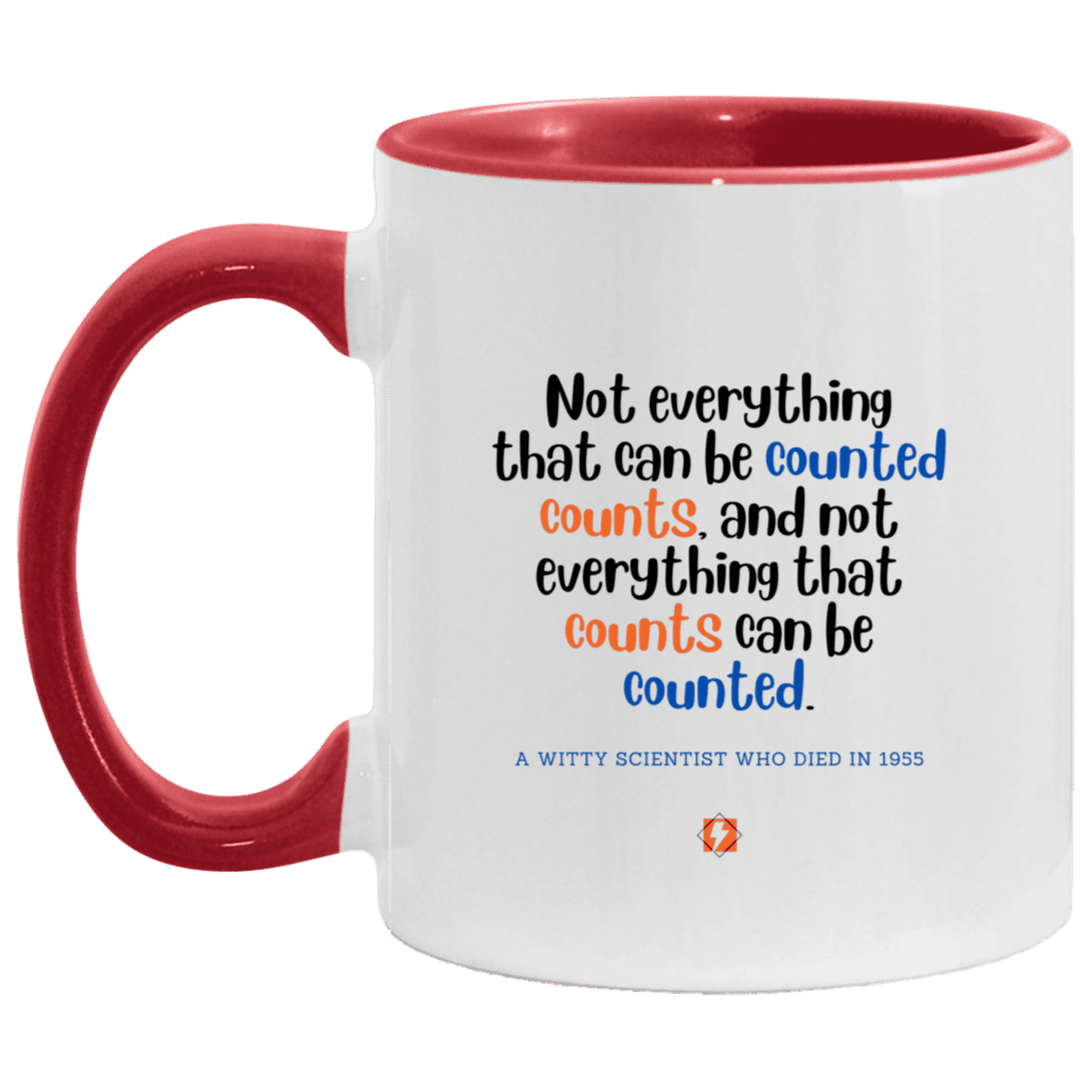 Ceramic Standard Mug 11oz with inspiring Einstein quote: E104 - Counting that which counts - Color: White/Red