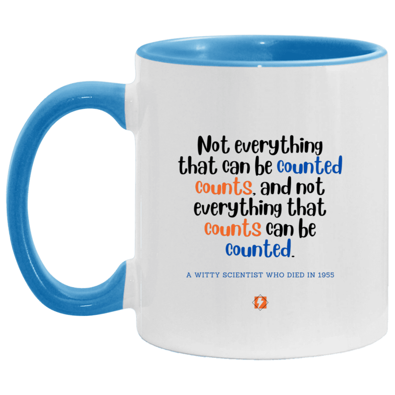 Ceramic Standard Mug 11oz with inspiring Einstein quote: E104 - Counting that which counts - Color: White/Light Blue