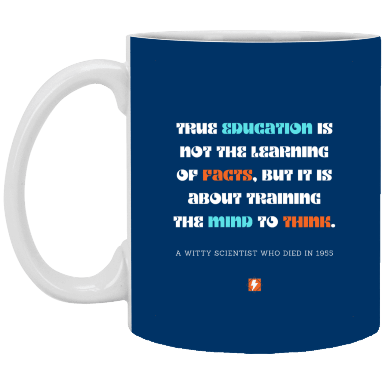 Ceramic Standard Mug 11oz with inspiring Einstein quote: E107 - Learning to think - Color: Royal