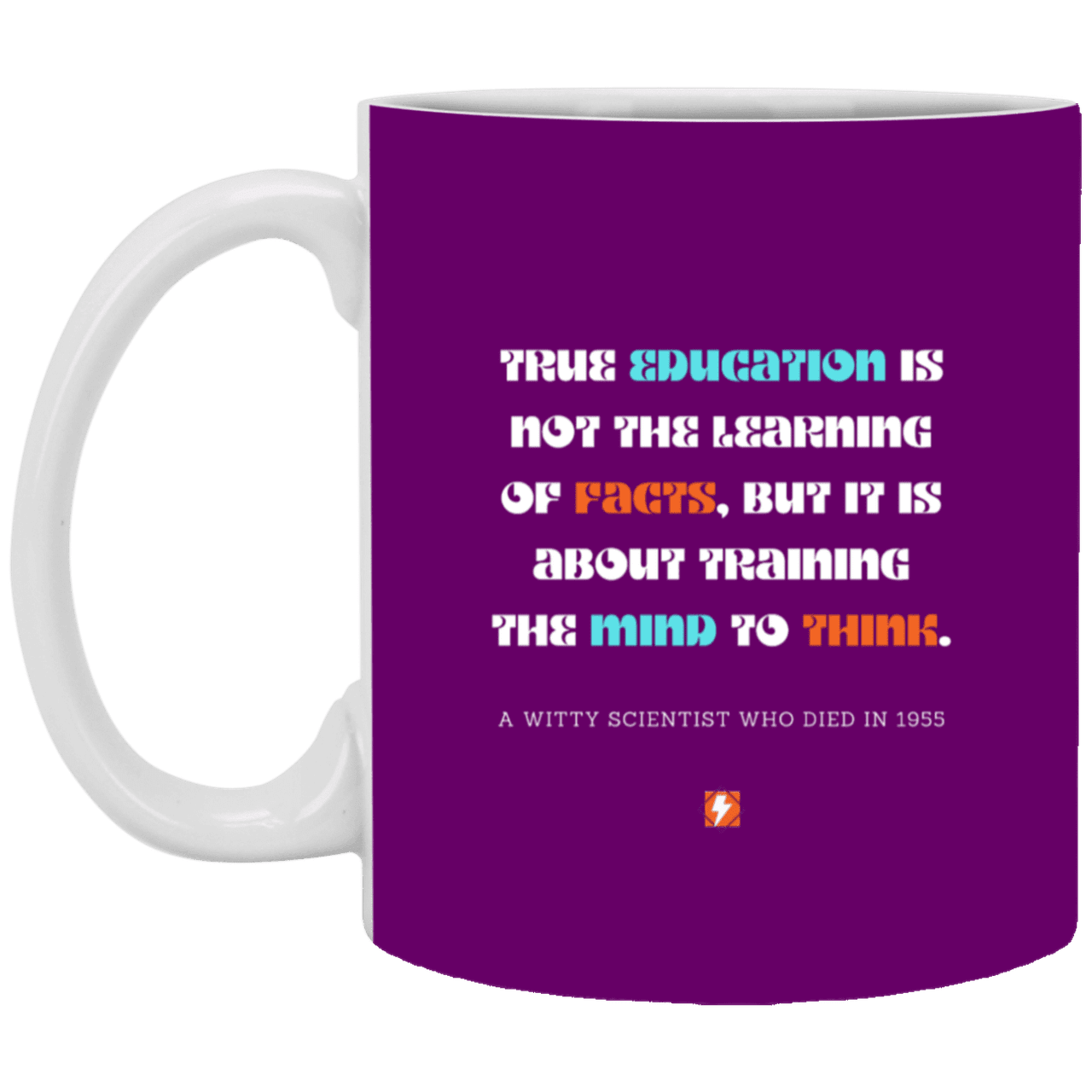 Ceramic Standard Mug 11oz with inspiring Einstein quote: E107 - Learning to think - Color: Purple