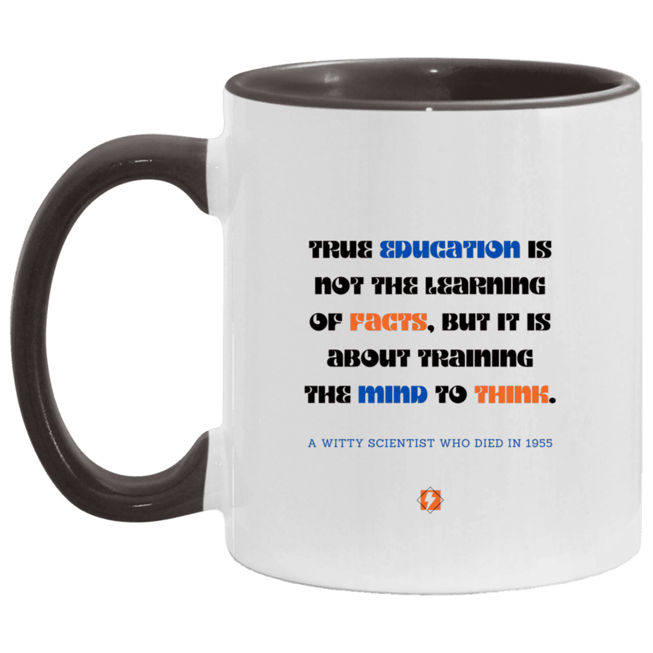 Ceramic Standard Mug 11oz with inspiring Einstein quote: E107 - Learning to think - Color: White/Black