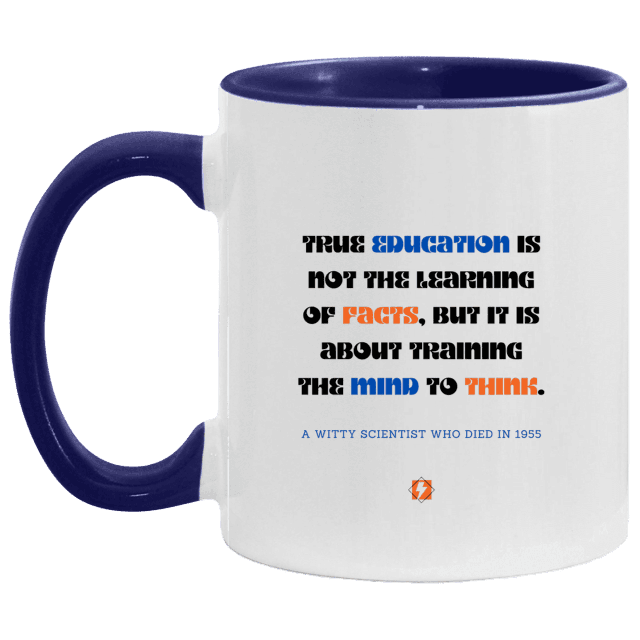 Ceramic Standard Mug 11oz with inspiring Einstein quote: E107 - Learning to think - Color: White/Midnight Blue