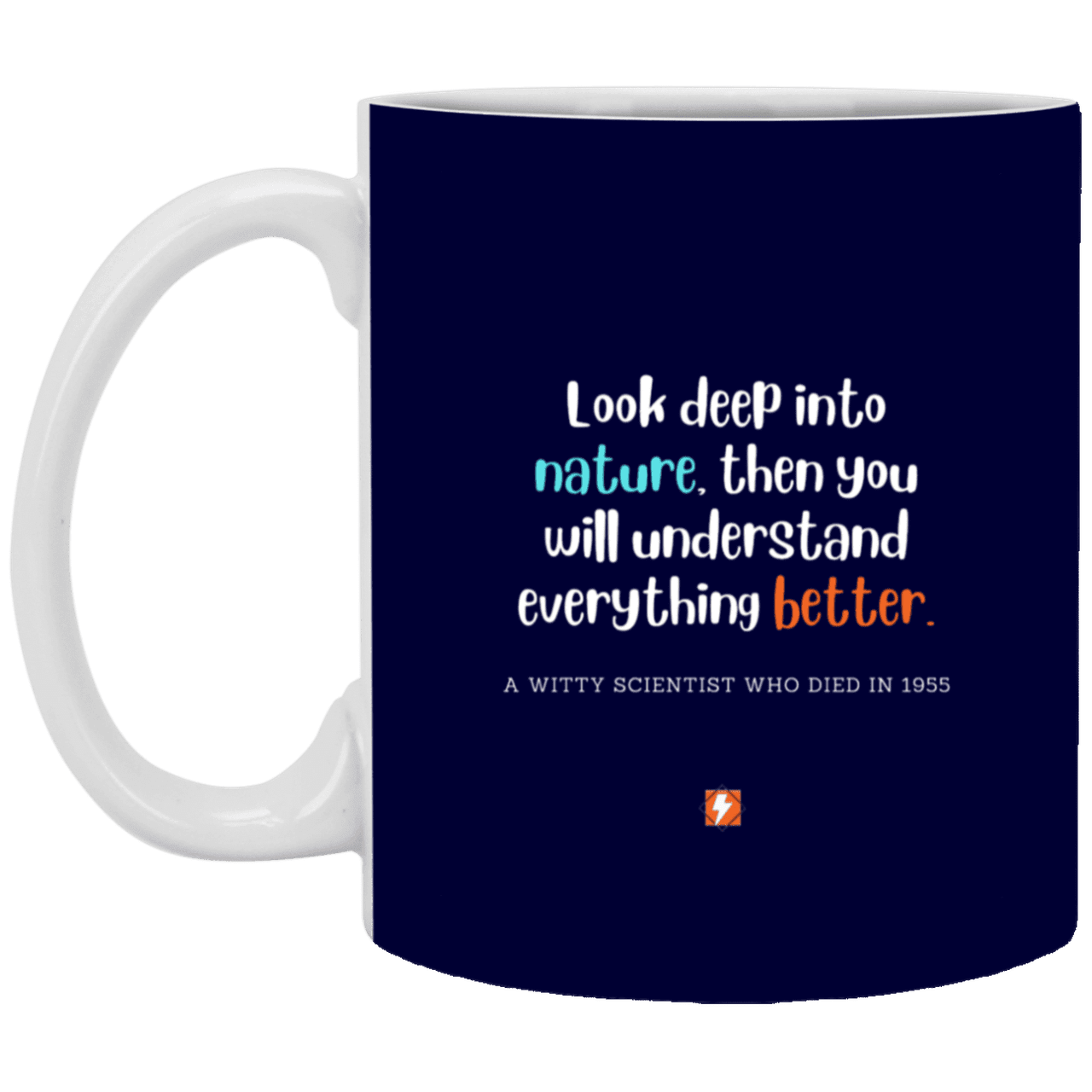 Ceramic Standard Mug 11oz with inspiring Einstein quote: E108 - Nature makes sense - Color: Navy