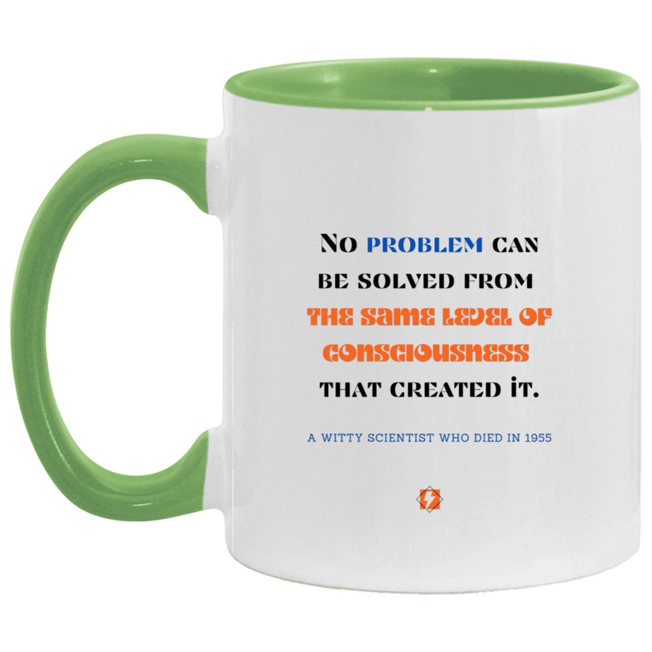 Ceramic Standard Mug 11oz with inspiring Einstein quote: E111 - New thinking leads to solutions - Color: White/Light Green