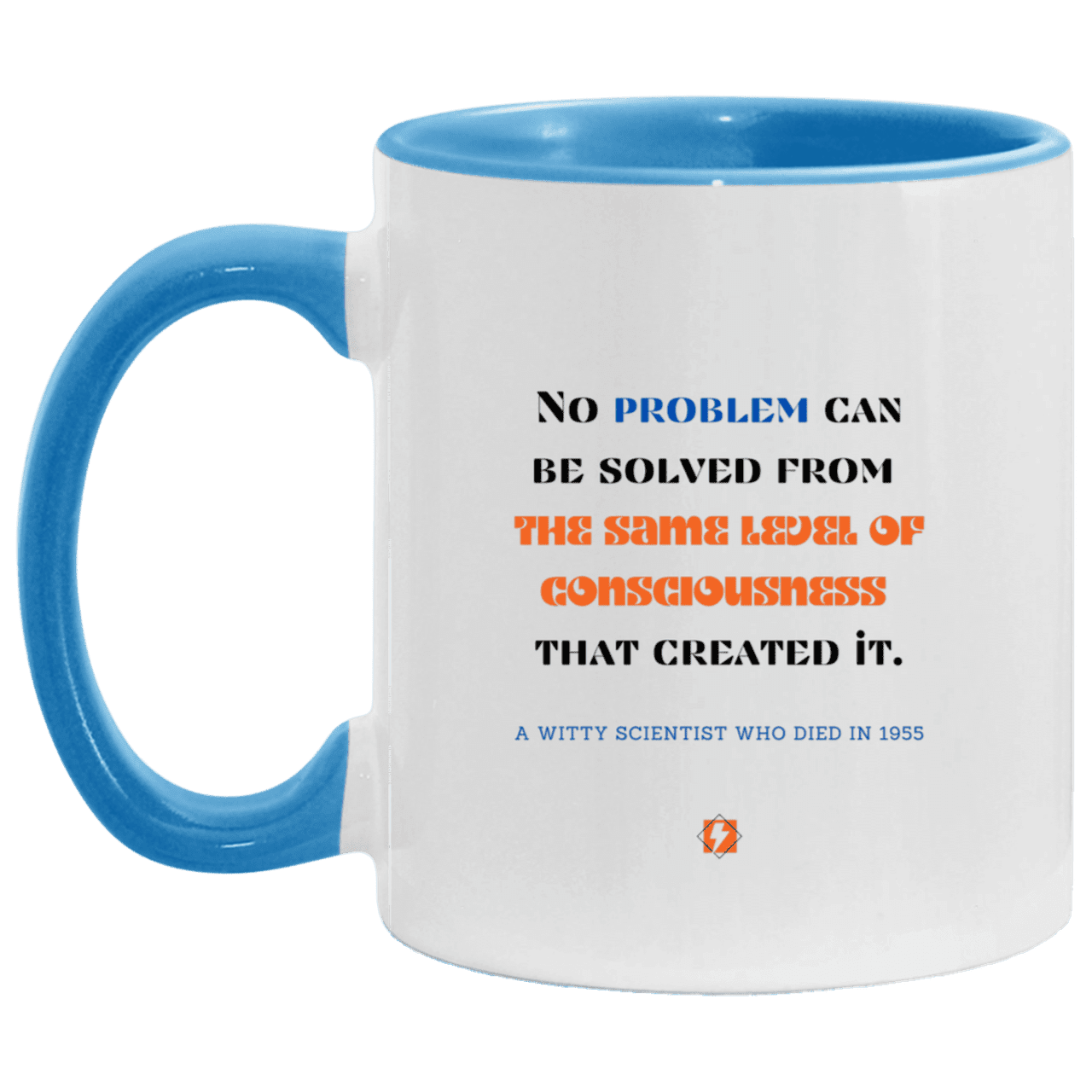 Ceramic Standard Mug 11oz with inspiring Einstein quote: E111 - New thinking leads to solutions - Color: White/Light Blue