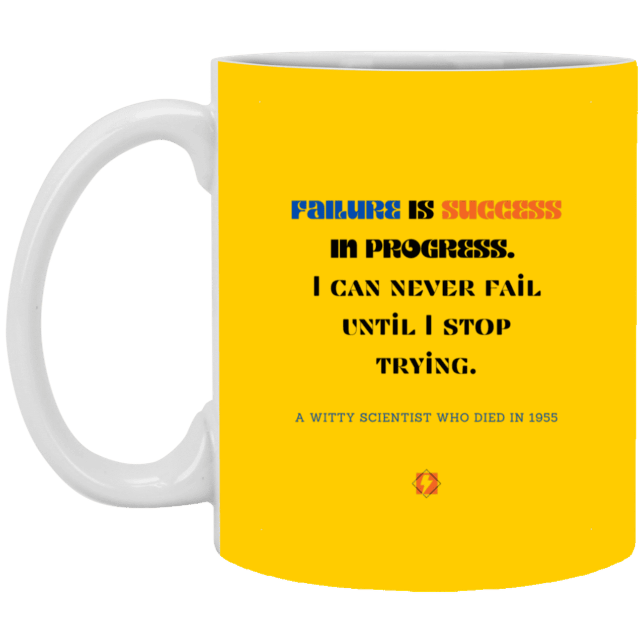 Ceramic Standard Mug 11oz with inspiring Einstein quote: E112 - Failure vs Success - Color: Athletic Gold