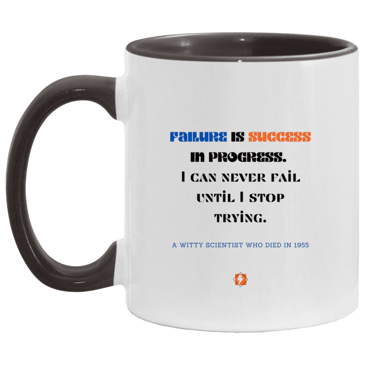 Ceramic Standard Mug 11oz with inspiring Einstein quote: E112 - Failure vs Success - Color: White/Black