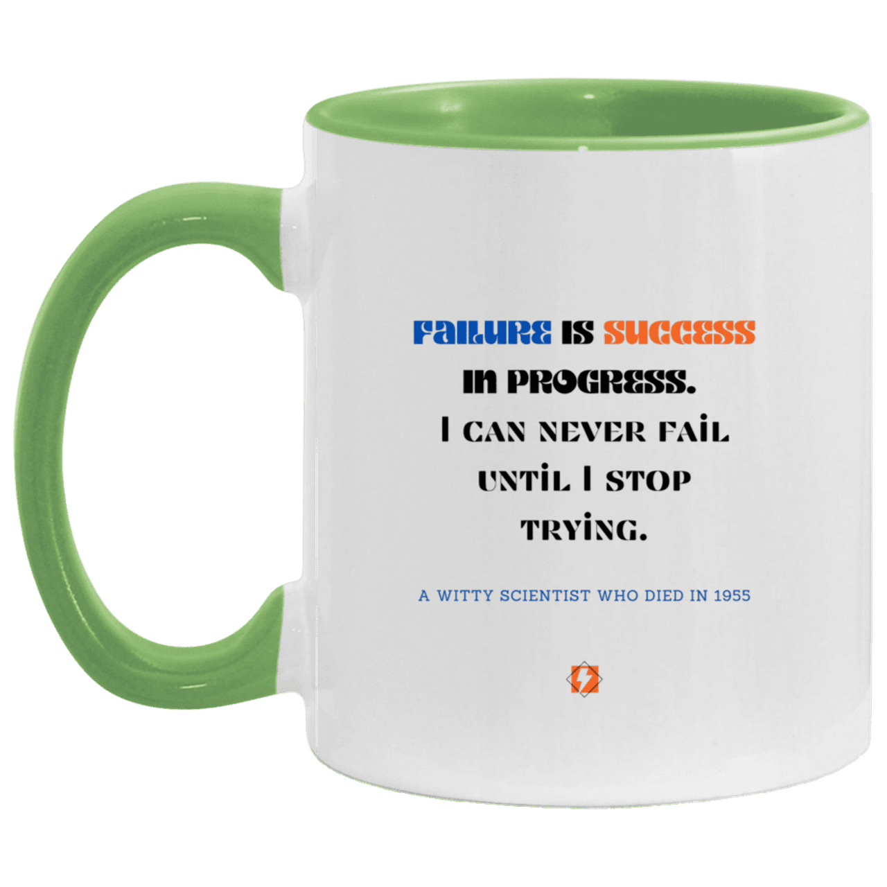 Ceramic Standard Mug 11oz with inspiring Einstein quote: E112 - Failure vs Success - Color: White/Light Green