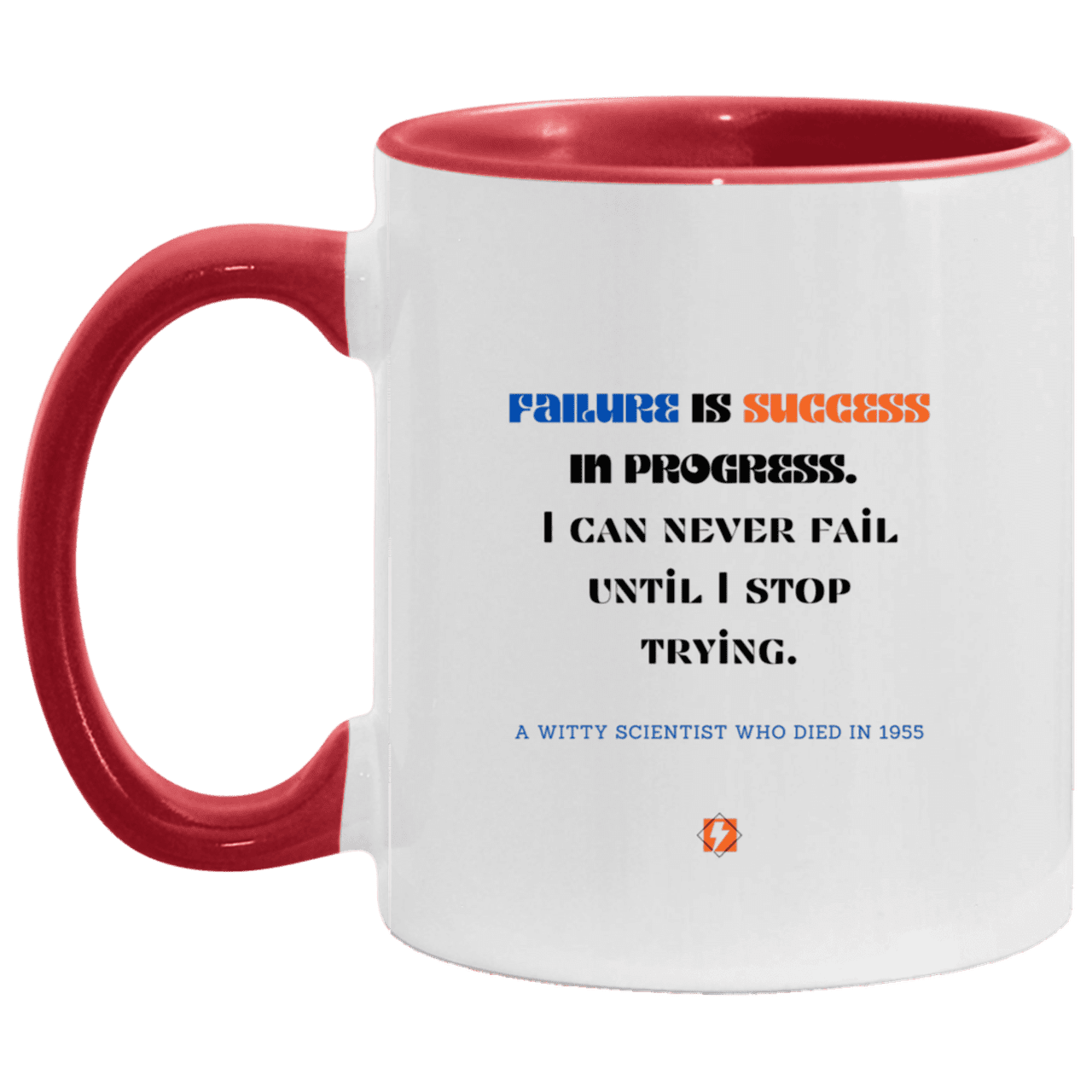 Ceramic Standard Mug 11oz with inspiring Einstein quote: E112 - Failure vs Success - Color: White/Red