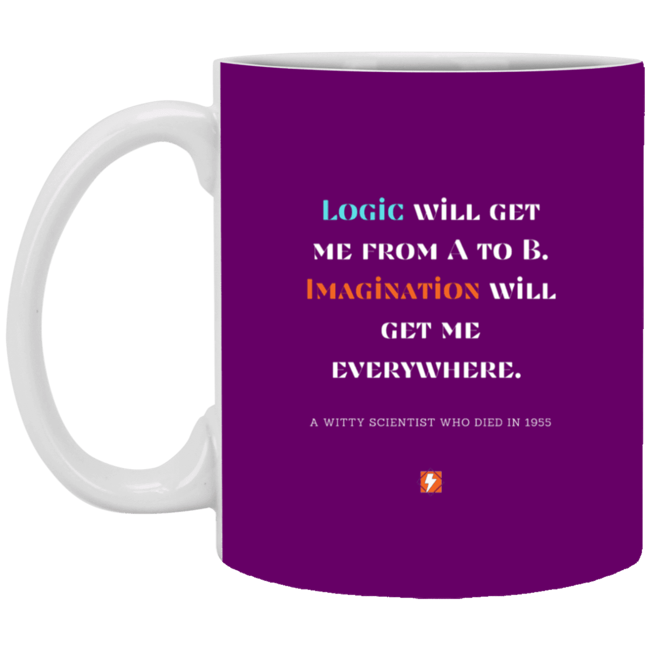 Ceramic Standard Mug 11oz with inspiring Einstein quote: E113 - Imagination vs Logic - Color: Purple