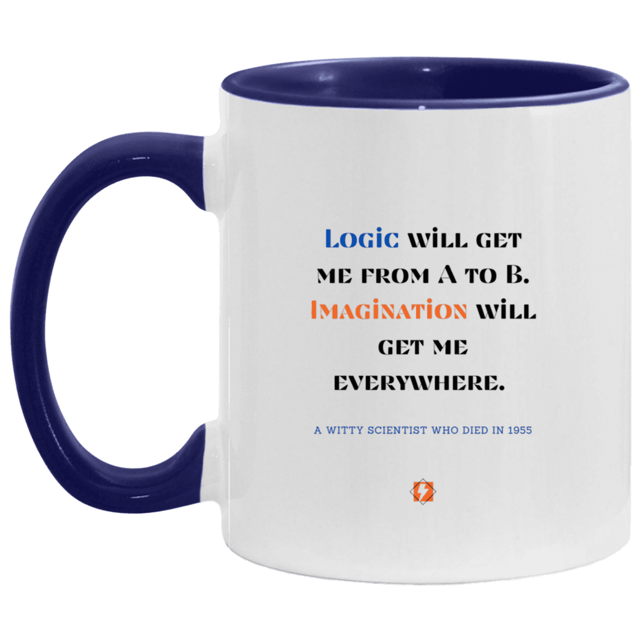 Ceramic Standard Mug 11oz with inspiring Einstein quote: E113 - Imagination vs Logic - Color: White/Midnight Blue