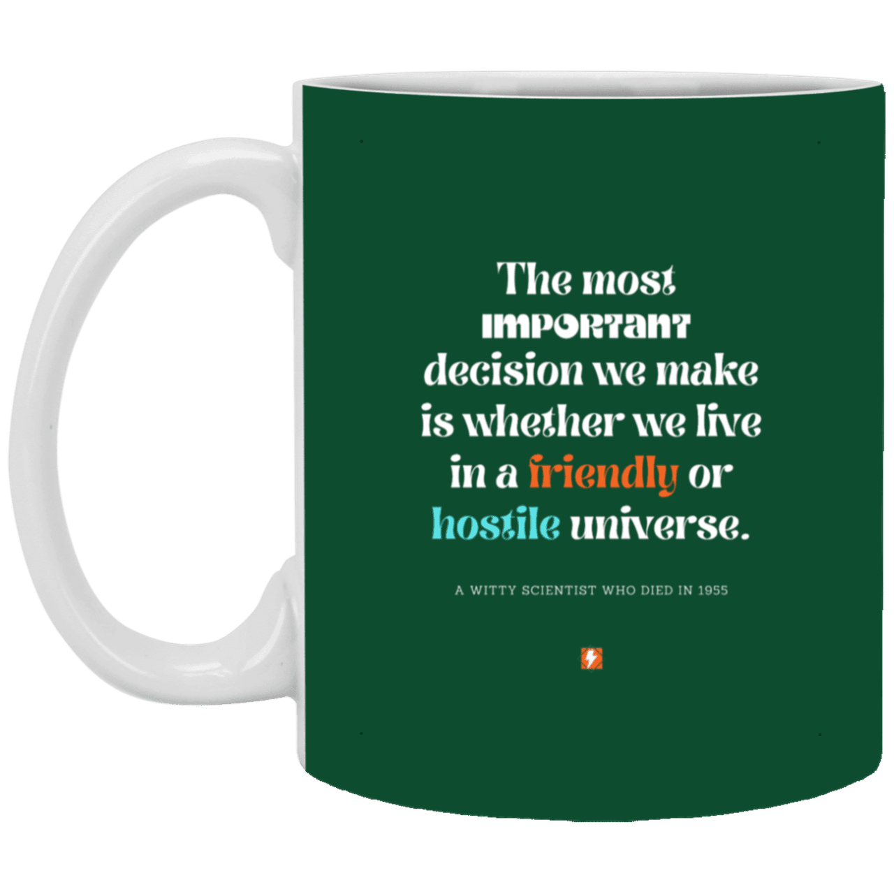 Ceramic Standard Mug 11oz with inspiring Einstein quote: E115 - Understand the universe - Color: Forest