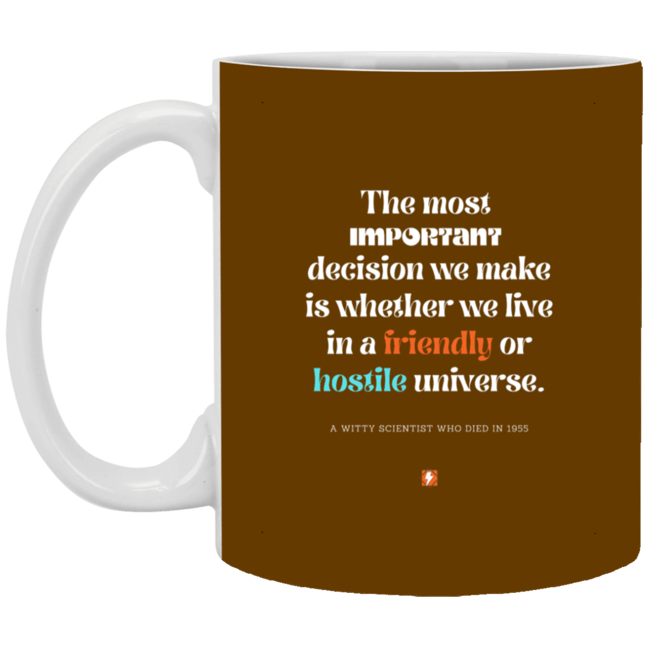 Ceramic Standard Mug 11oz with inspiring Einstein quote: E115 - Understand the universe - Color: Brown