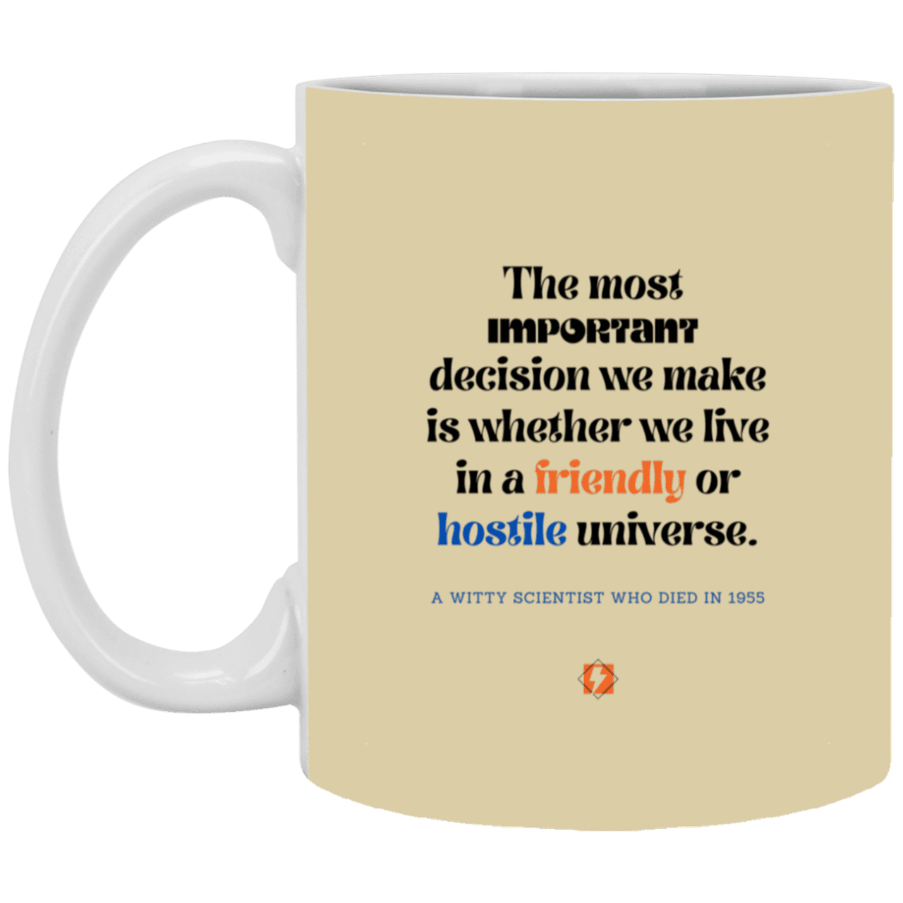 Ceramic Standard Mug 11oz with inspiring Einstein quote: E115 - Understand the universe - Color: Tan