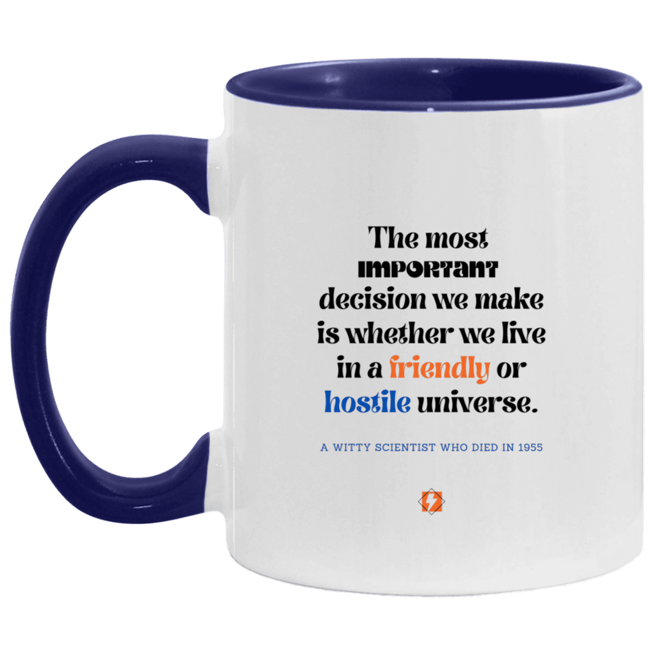 Ceramic Standard Mug 11oz with inspiring Einstein quote: E115 - Understand the universe - Color: White/Midnight Blue