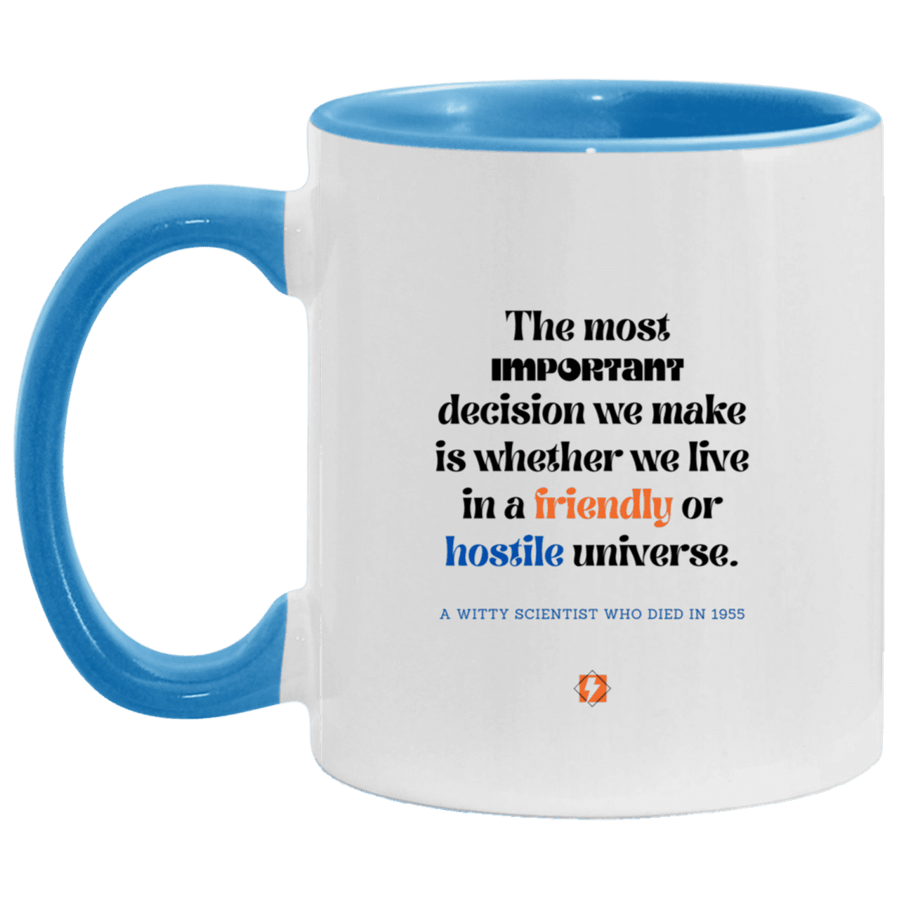 Ceramic Standard Mug 11oz with inspiring Einstein quote: E115 - Understand the universe - Color: White/Light Blue