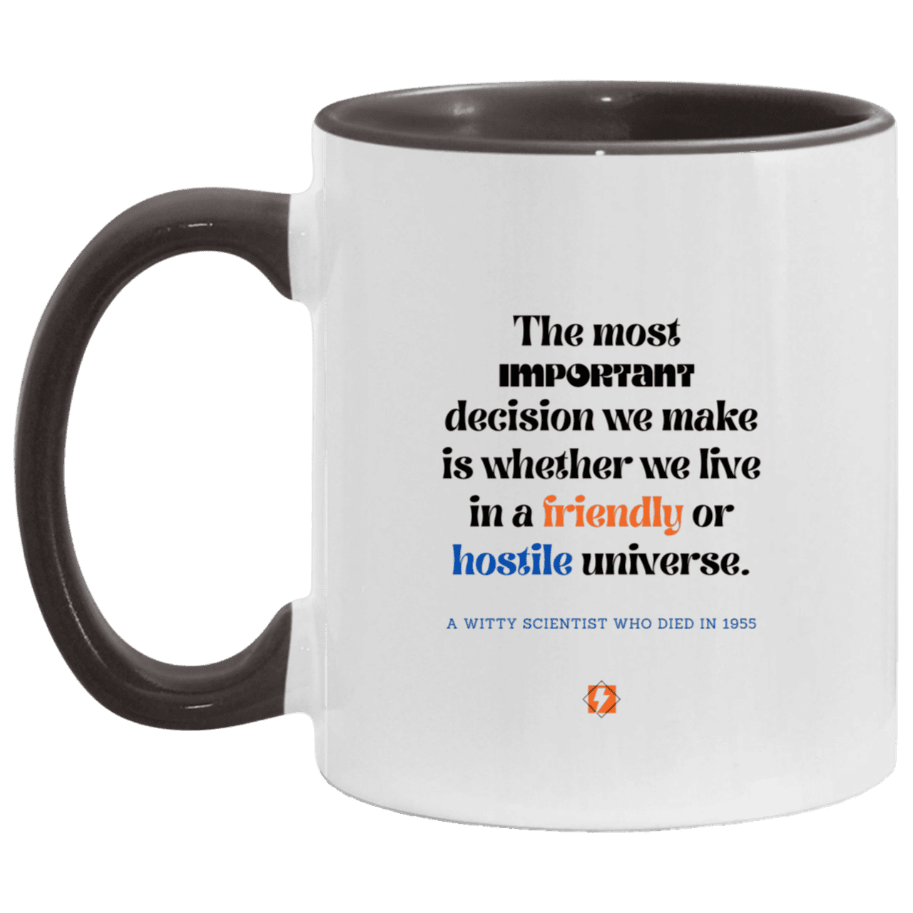 Ceramic Standard Mug 11oz with inspiring Einstein quote: E115 - Understand the universe - Color: White/Black