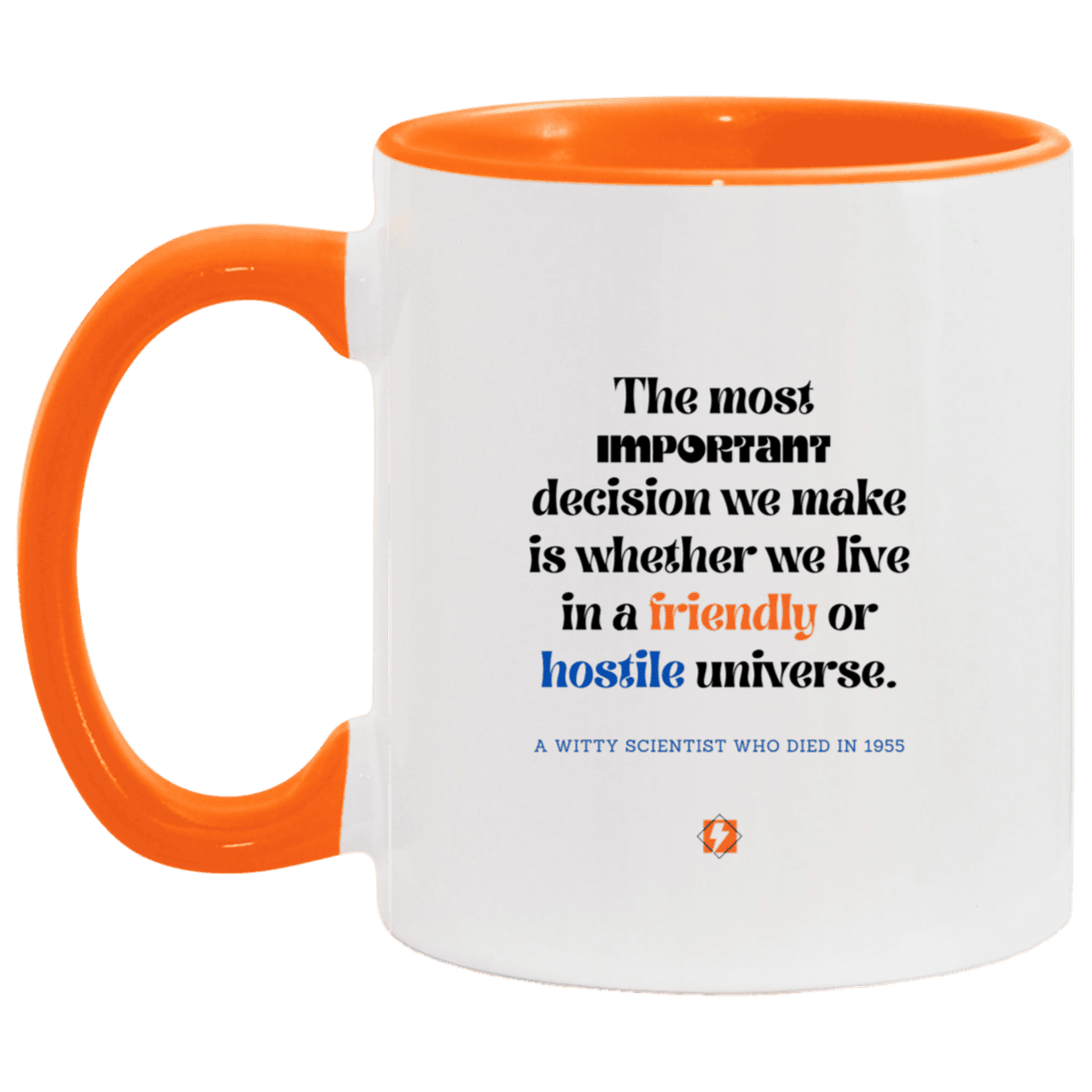 Ceramic Standard Mug 11oz with inspiring Einstein quote: E115 - Understand the universe - Color: White/Orange