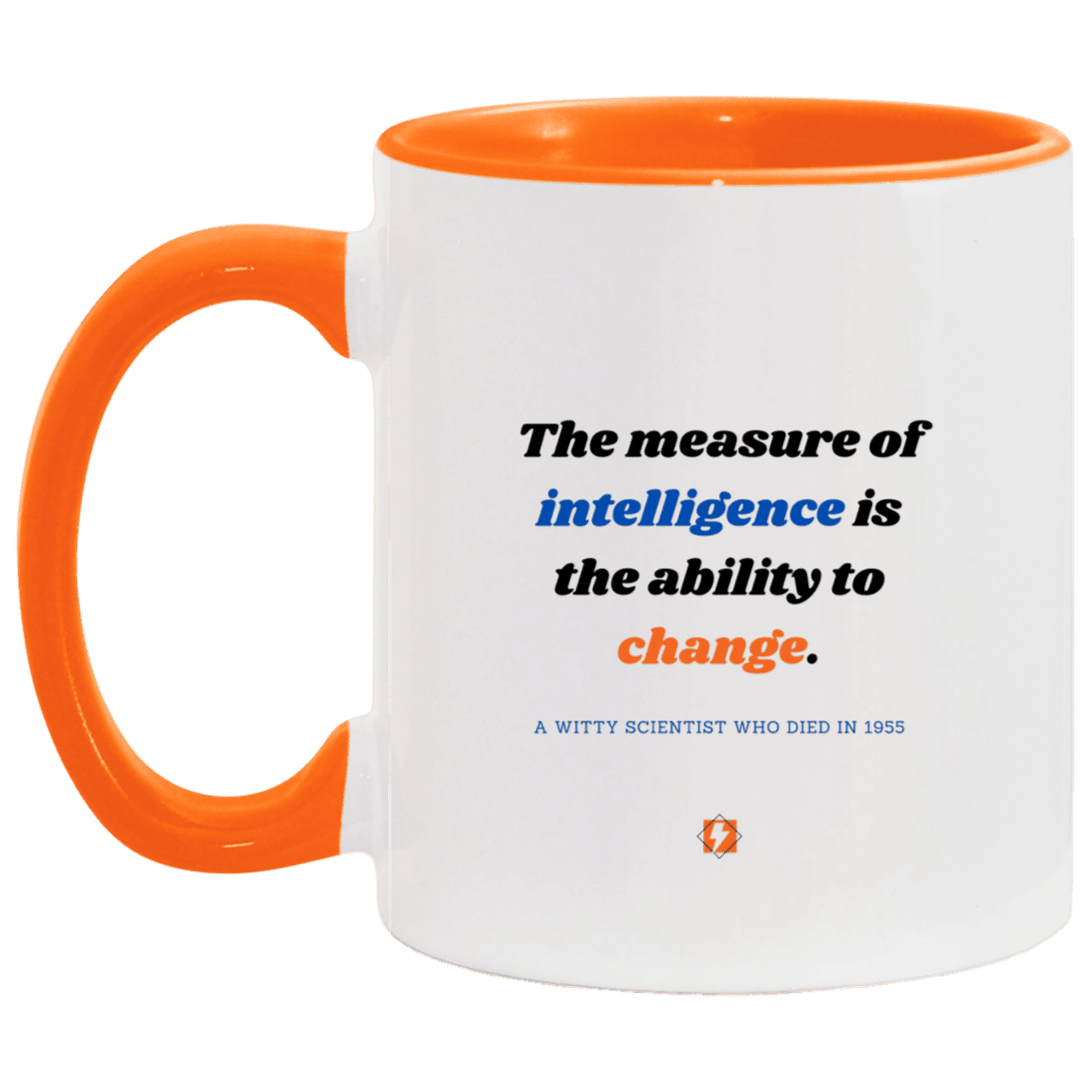 Ceramic Standard Mug 11oz with inspiring Einstein quote: E117 - Change-ability - Color: White/Orange