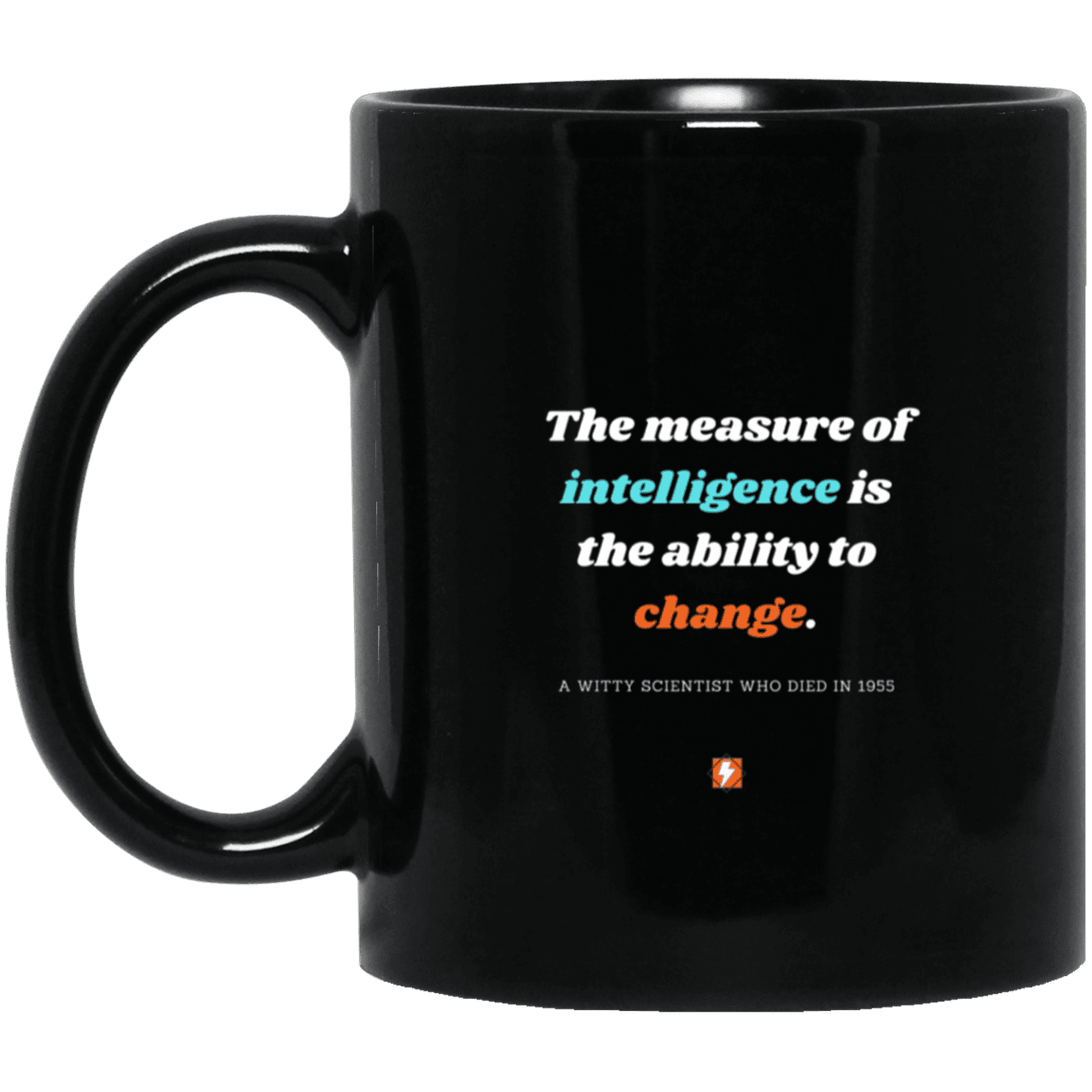 Ceramic Standard Mug 11oz with inspiring Einstein quote: E117 - Change-ability - Color: Plain Black