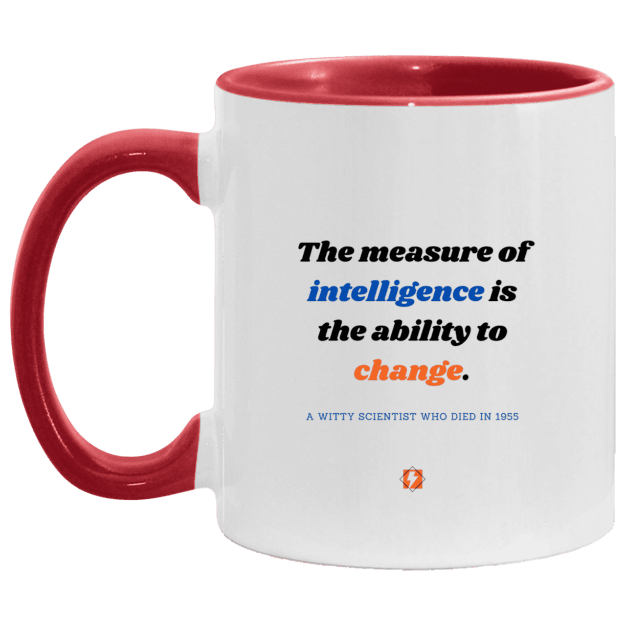 Ceramic Standard Mug 11oz with inspiring Einstein quote: E117 - Change-ability - Color: White/Red