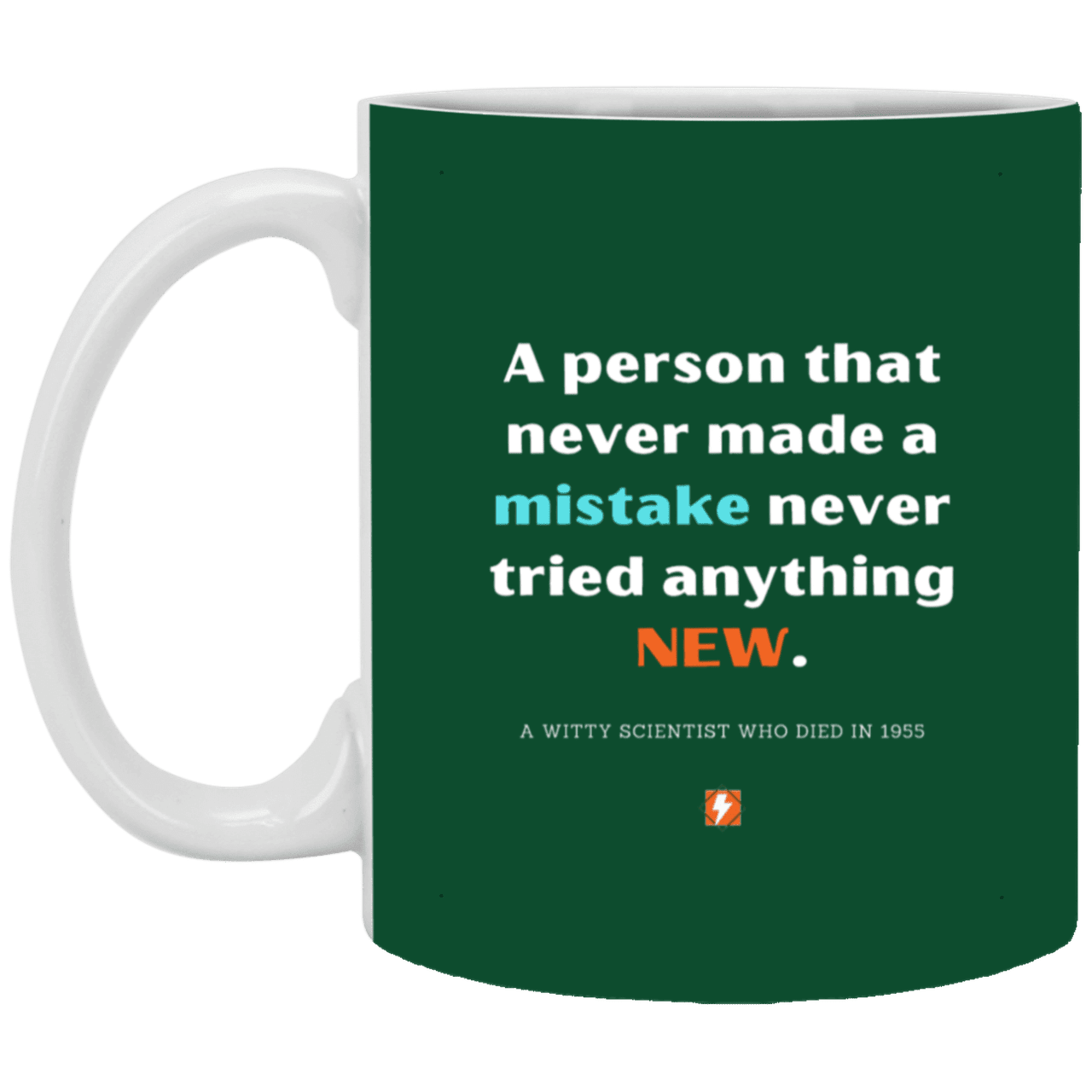 Ceramic Standard Mug 11oz with inspiring Einstein quote: E118 - Learn new things - Color: Forest