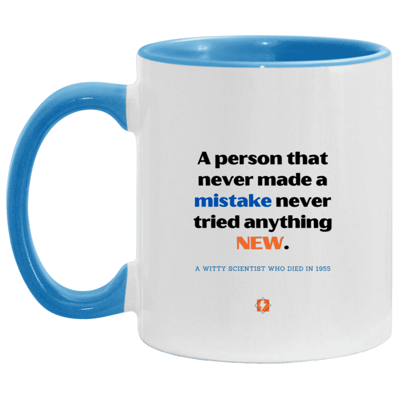 Ceramic Standard Mug 11oz with inspiring Einstein quote: E118 - Learn new things - Color: White/Light Blue