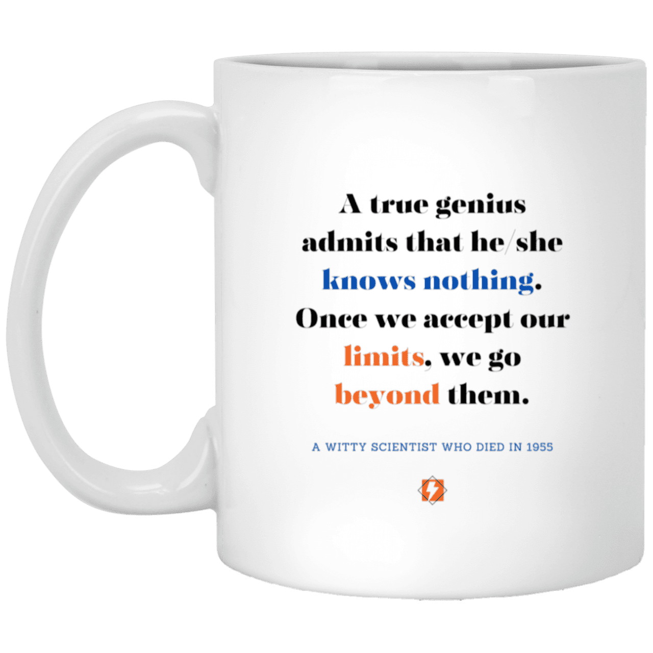 Ceramic Standard Mug 11oz with inspiring Einstein quote: E119 - Genius unlimited - Color: Plain White