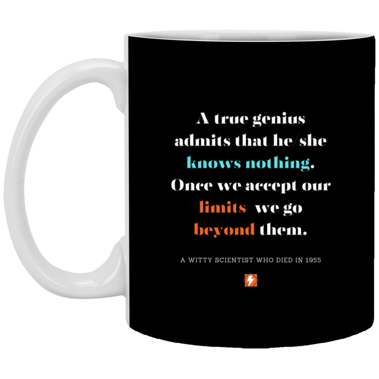 Ceramic Standard Mug 11oz with inspiring Einstein quote: E119 - Genius unlimited - Color: Black White