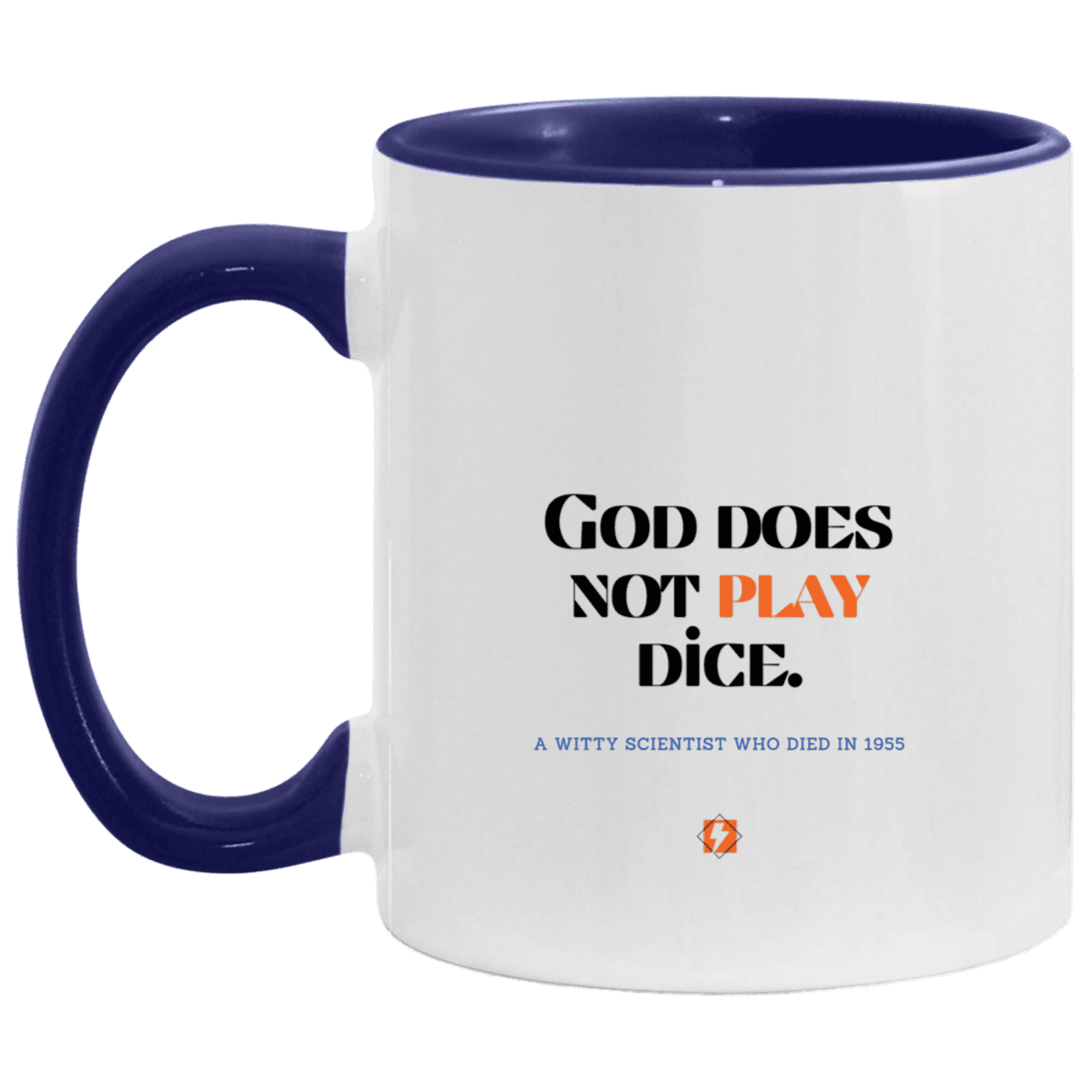 Ceramic Standard Mug 11oz with inspiring Einstein quote: E121 - No dice with God - Color: White/Midnight Blue