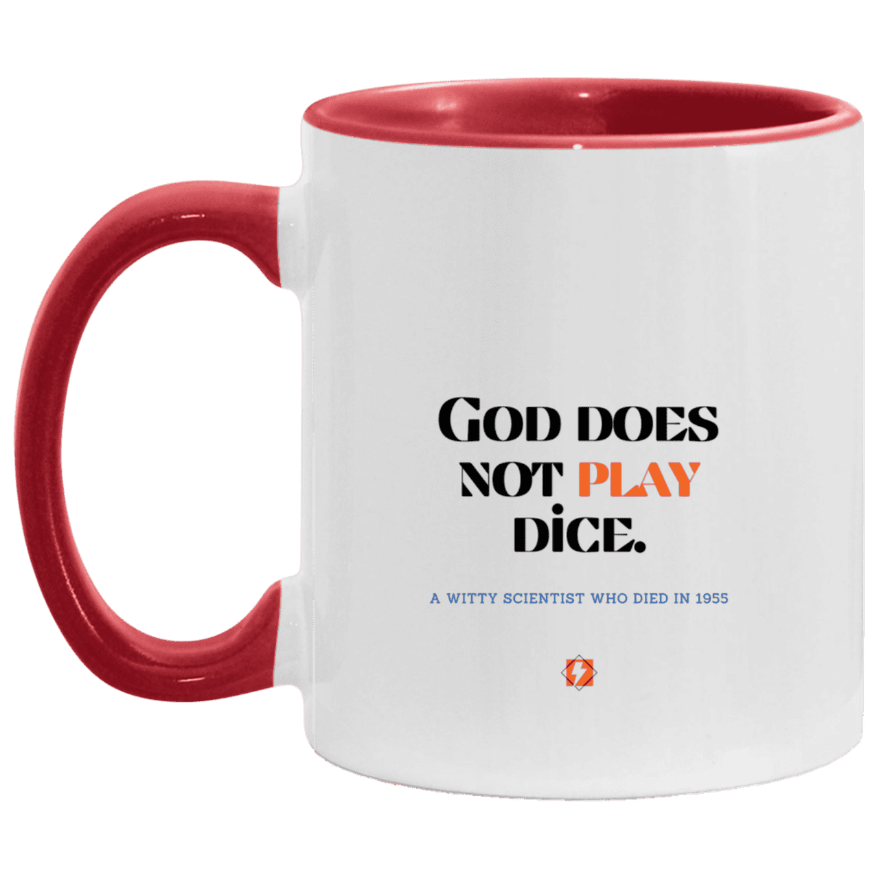 Ceramic Standard Mug 11oz with inspiring Einstein quote: E121 - No dice with God - Color: White/Red