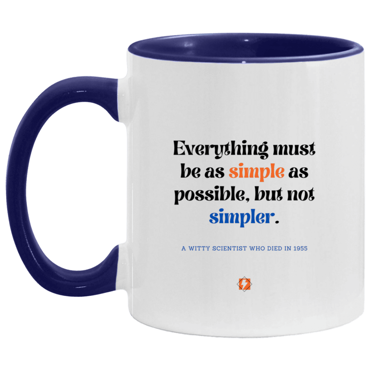 Ceramic Standard Mug 11oz with inspiring Einstein quote: E122 - Simplicity is best - Color: White/Midnight Blue