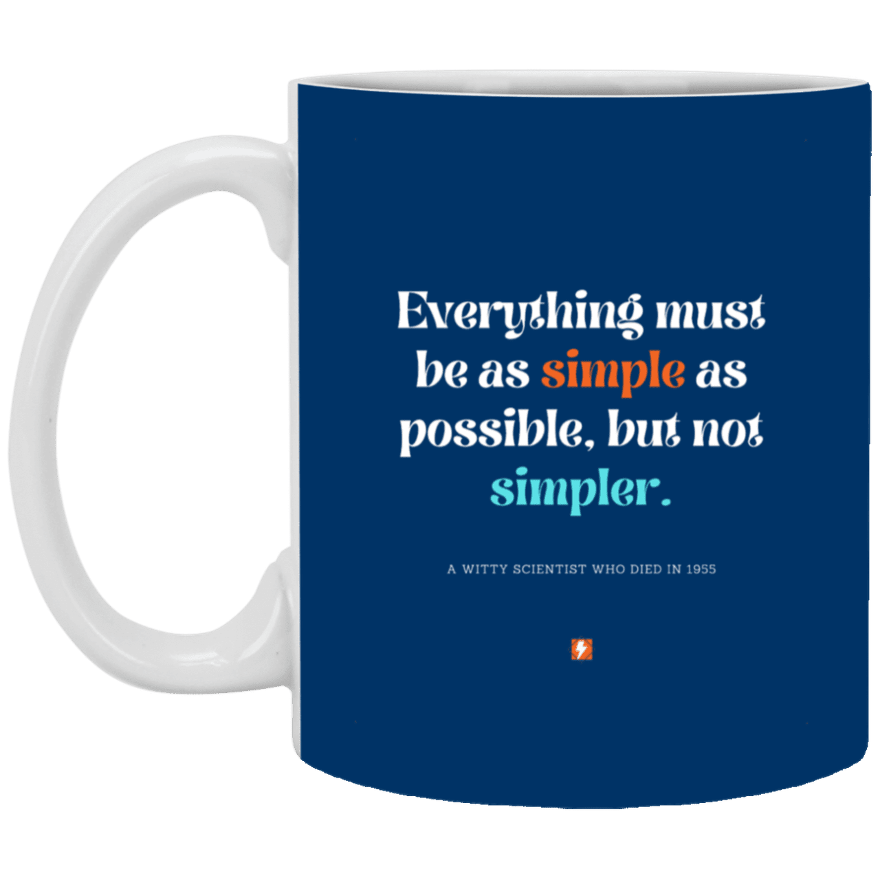 Ceramic Standard Mug 11oz with inspiring Einstein quote: E122 - Simplicity is best - Color: Royal