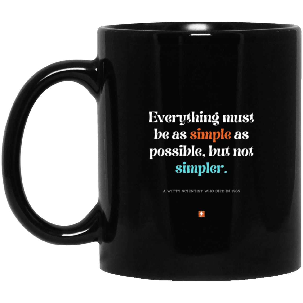 Ceramic Standard Mug 11oz with inspiring Einstein quote: E122 - Simplicity is best - Color: Plain Black