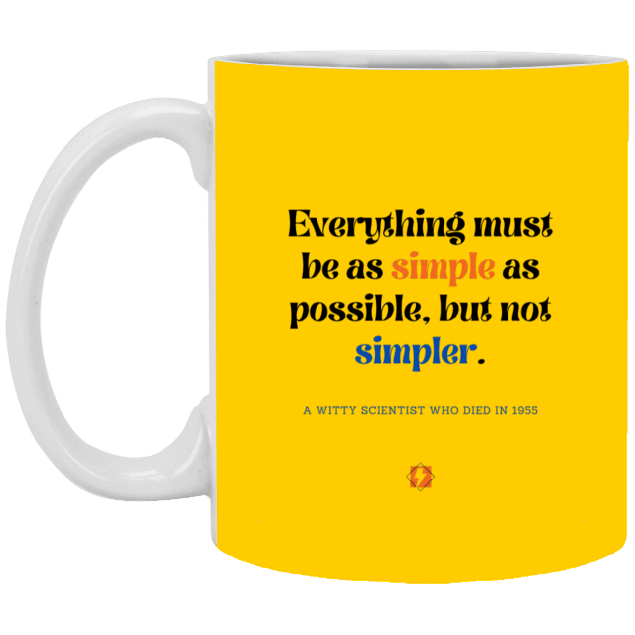 Ceramic Standard Mug 11oz with inspiring Einstein quote: E122 - Simplicity is best - Color: Athletic Gold