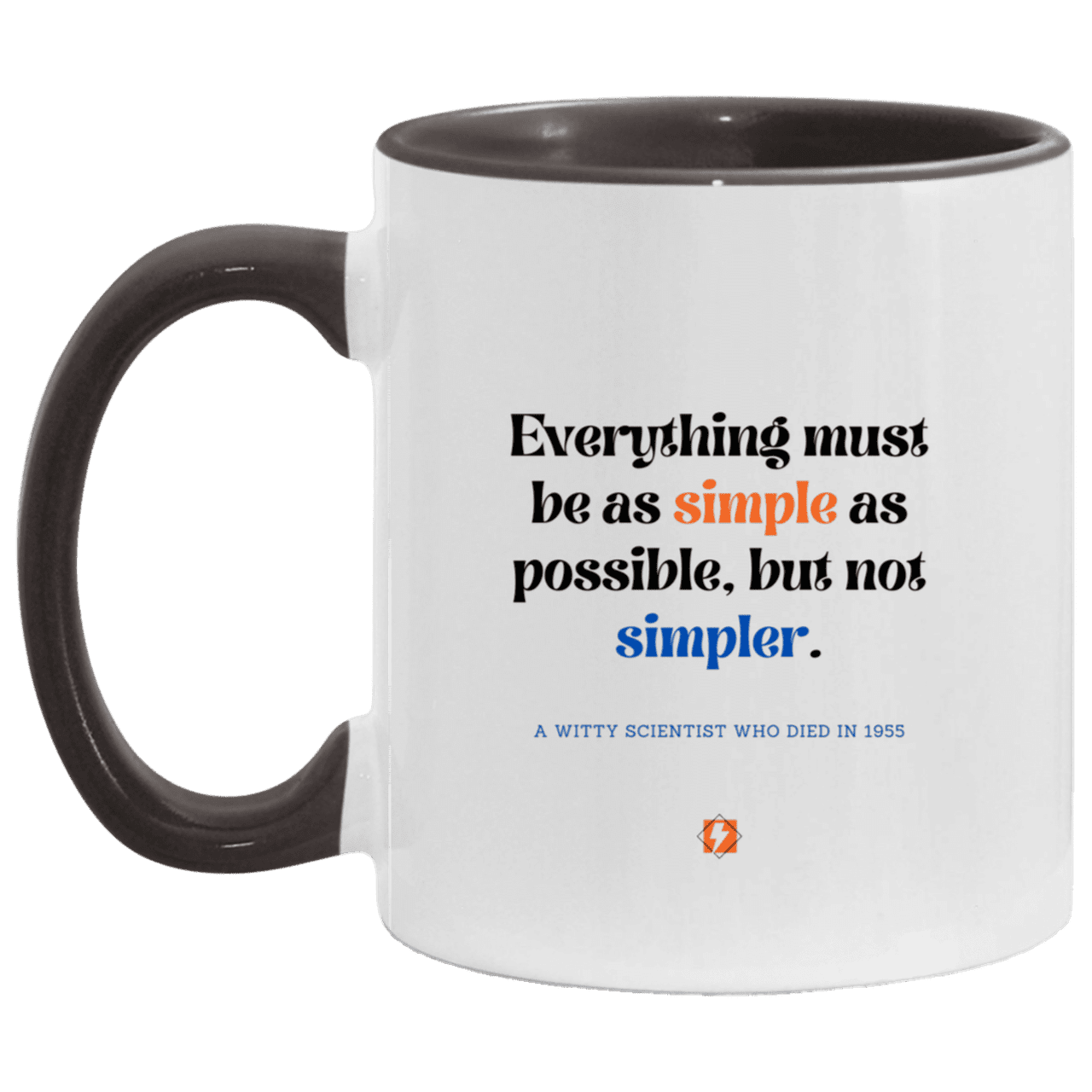 Ceramic Standard Mug 11oz with inspiring Einstein quote: E122 - Simplicity is best - Color: White/Black