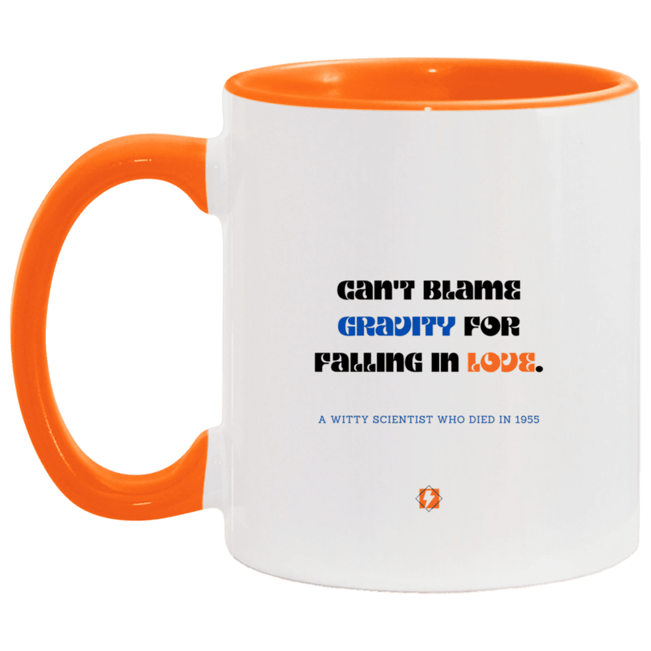 Ceramic Standard Mug 11oz with inspiring Einstein quote: E123 - No blame in love - Color: White/Orange