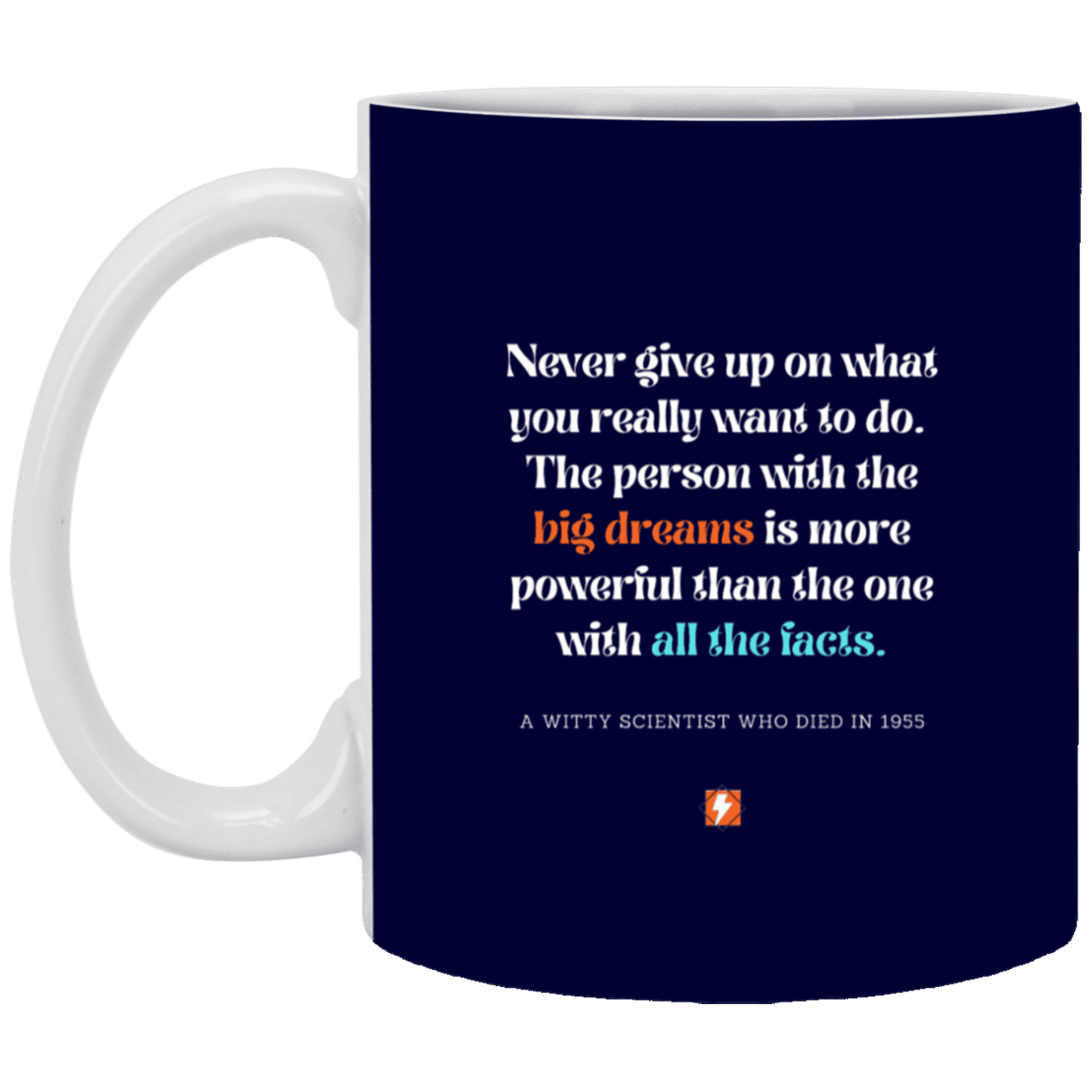 Ceramic Standard Mug 11oz with inspiring Einstein quote: E125 - Dreams vs Knowledge - Color: Navy