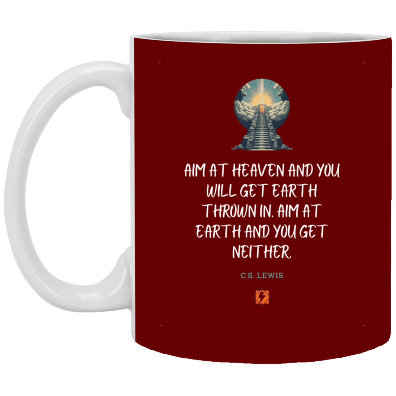 Ceramic Standard Mug 11oz with inspiring Lewis quote: CS101 - Aim for heaven - Color: Maroon