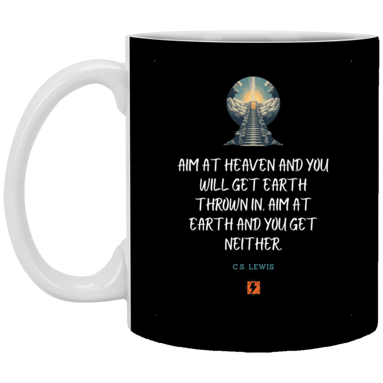 Ceramic Standard Mug 11oz with inspiring Lewis quote: CS101 - Aim for heaven - Color: Black White