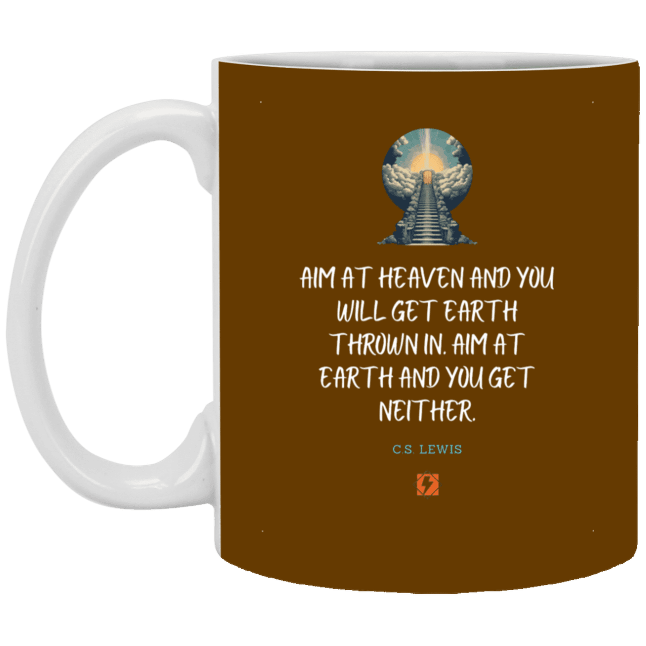 Ceramic Standard Mug 11oz with inspiring Lewis quote: CS101 - Aim for heaven - Color: Brown