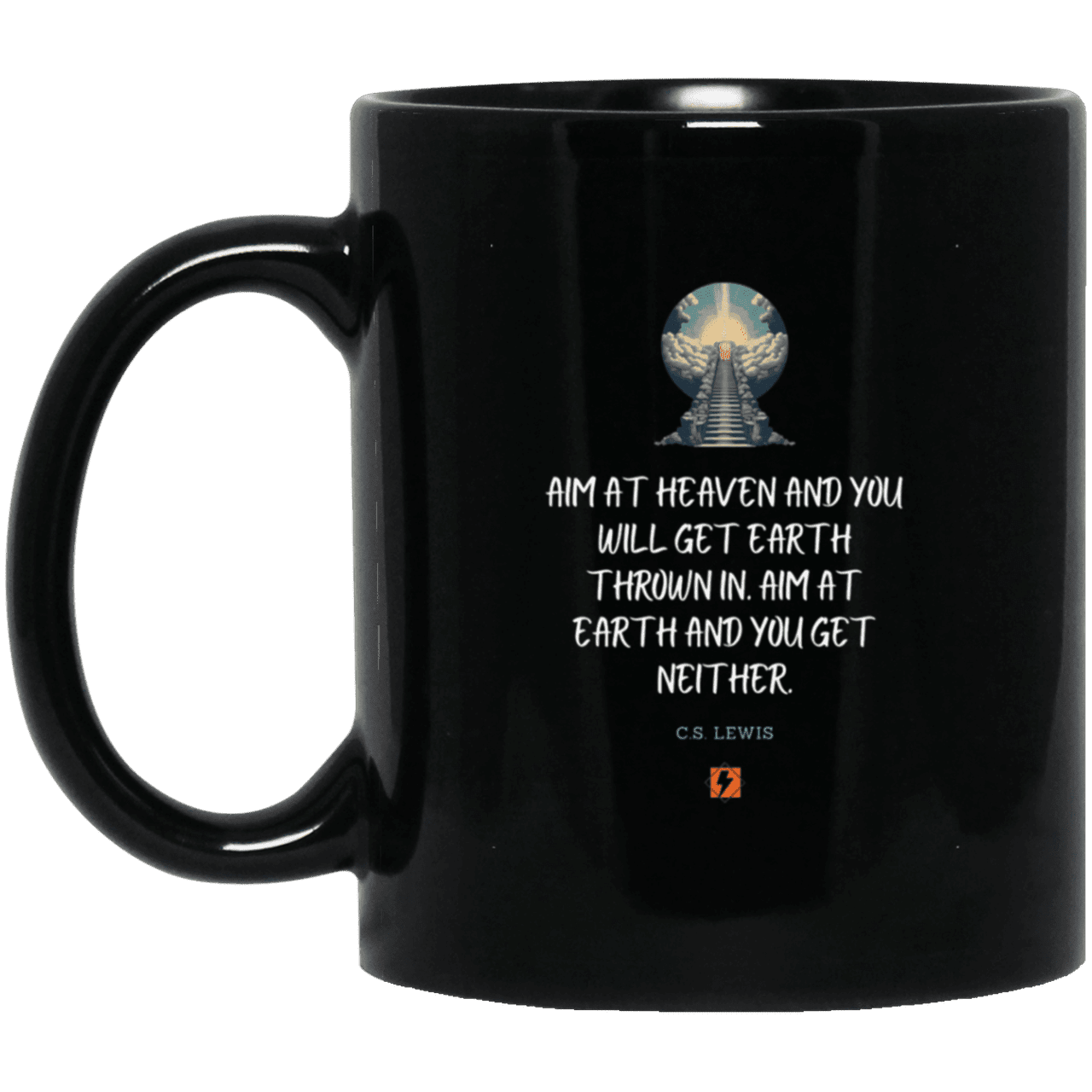 Ceramic Standard Mug 11oz with inspiring Lewis quote: CS101 - Aim for heaven - Color: Plain Black