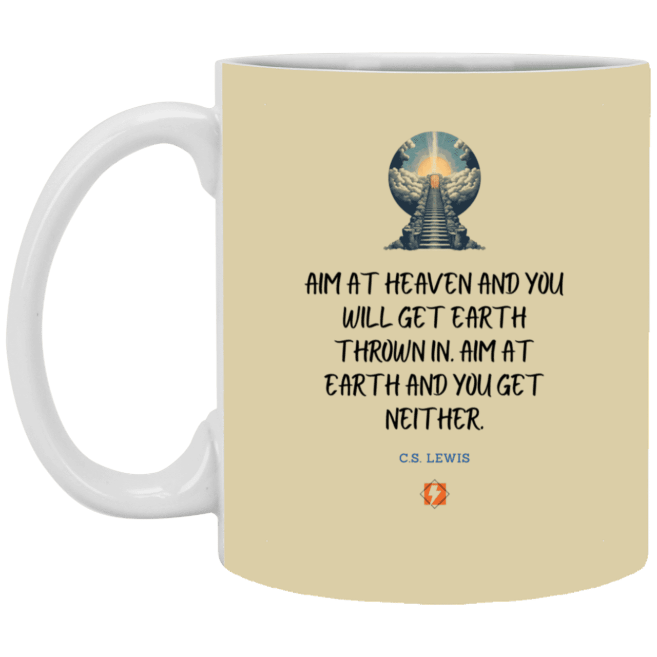 Ceramic Standard Mug 11oz with inspiring Lewis quote: CS101 - Aim for heaven - Color: Tan