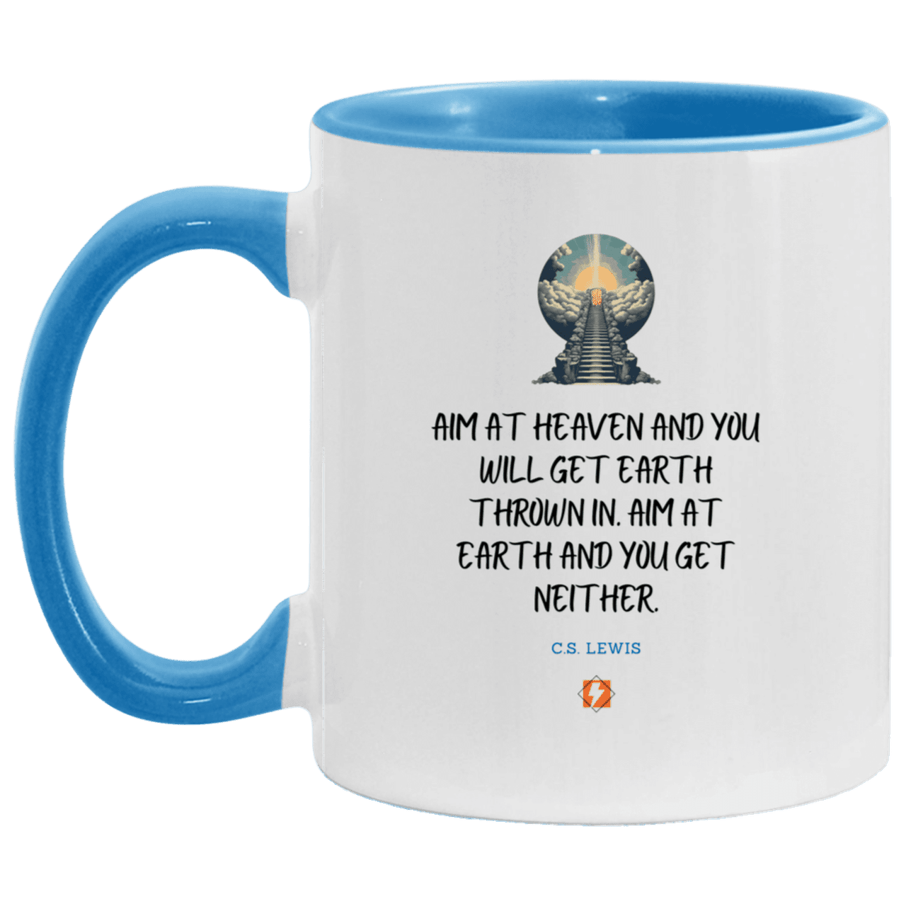 Ceramic Standard Mug 11oz with inspiring Lewis quote: CS101 - Aim for heaven - Color: White/Light Blue