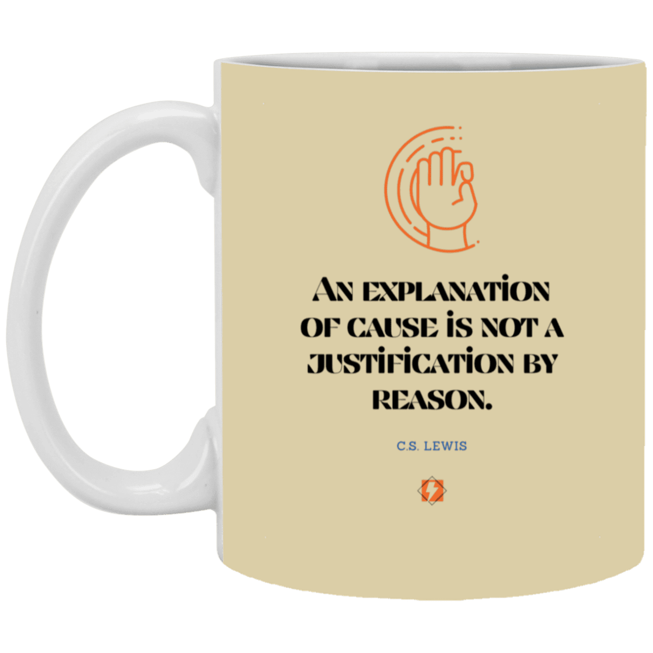 Ceramic Standard Mug 11oz with inspiring Lewis quote: CS102 - Explanations Vs Justifications - Color: Tan