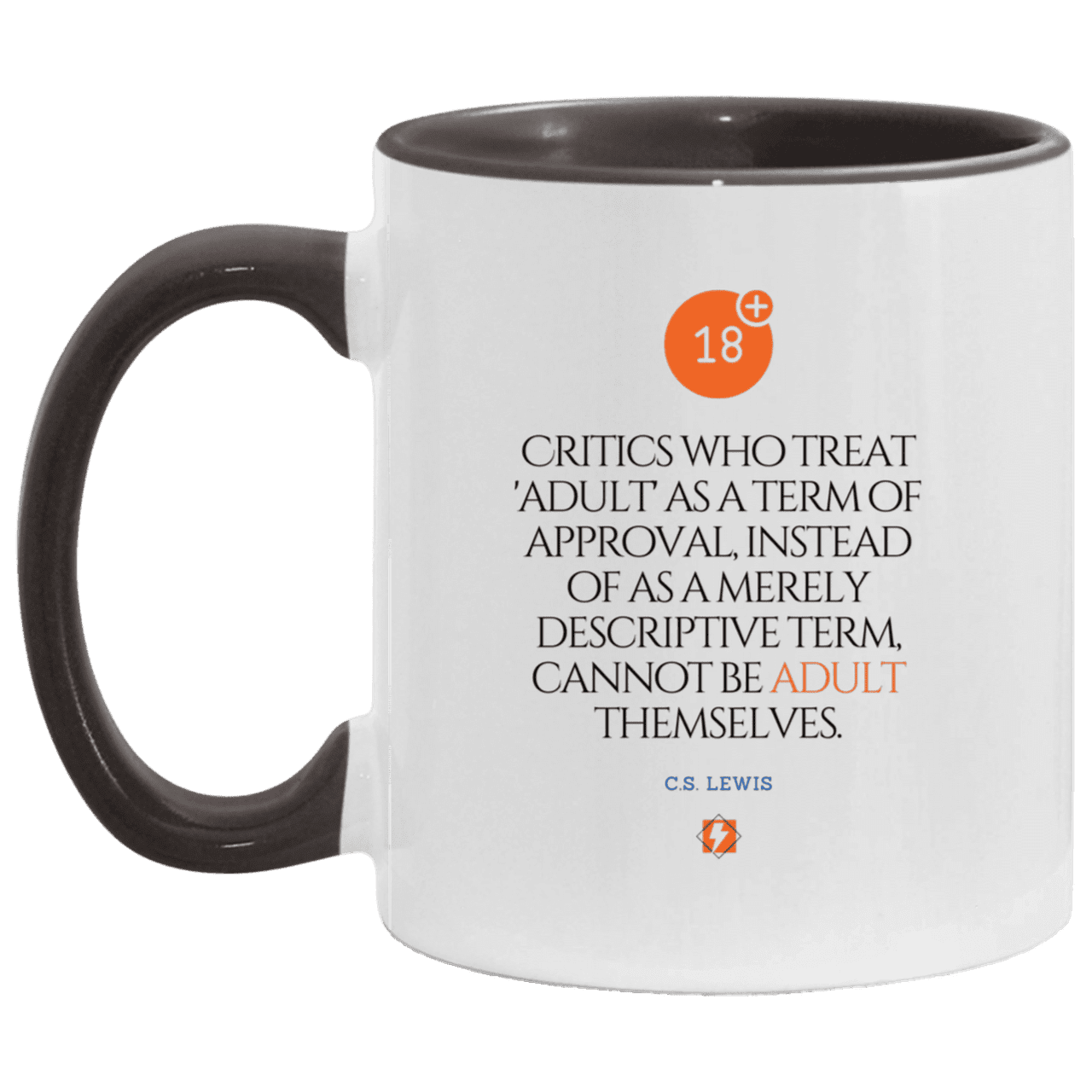 Ceramic Standard Mug 11oz with inspiring Lewis quote: CS103 - Who are the Adults - Color: White/Black