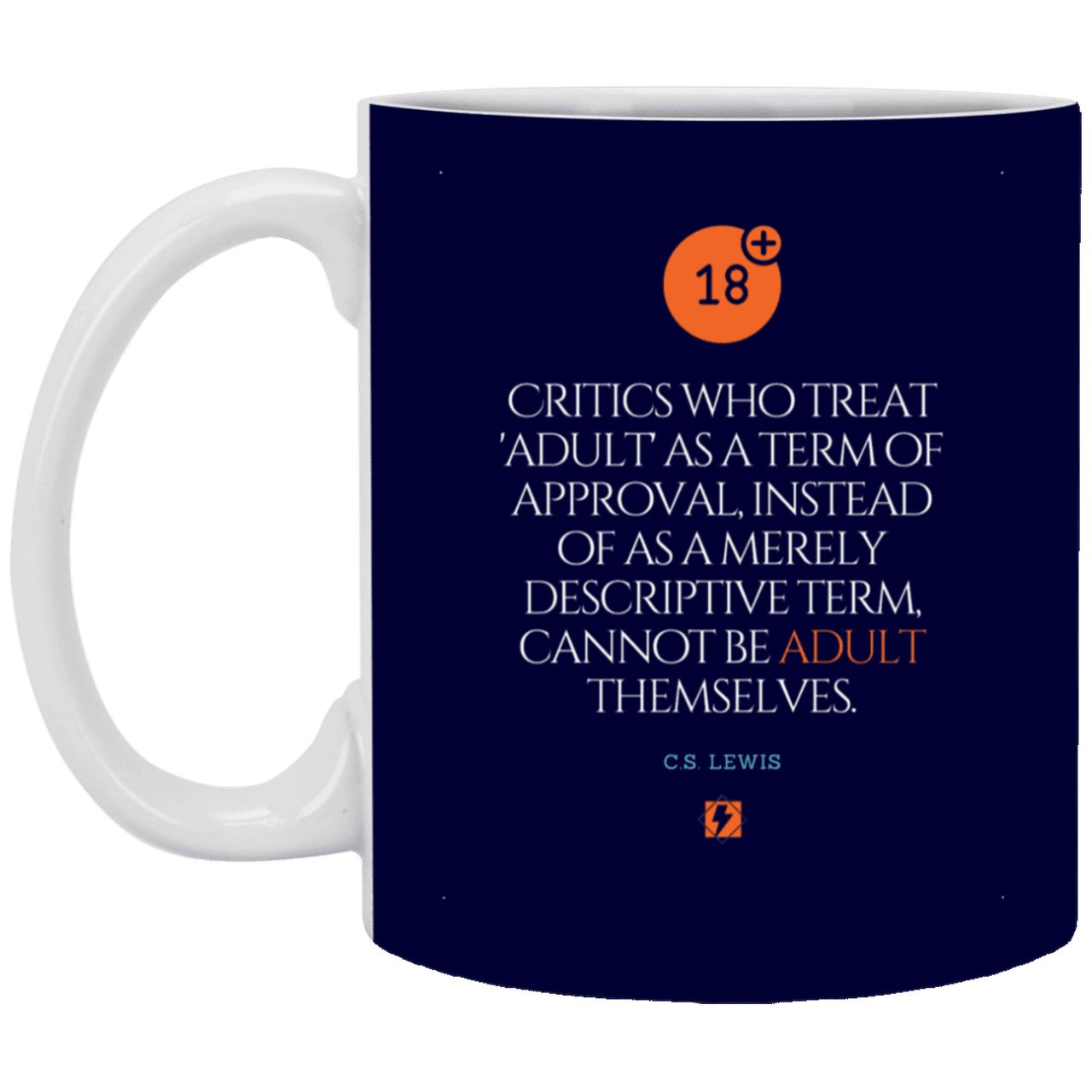 Ceramic Standard Mug 11oz with inspiring Lewis quote: CS103 - Who are the Adults - Color: Navy